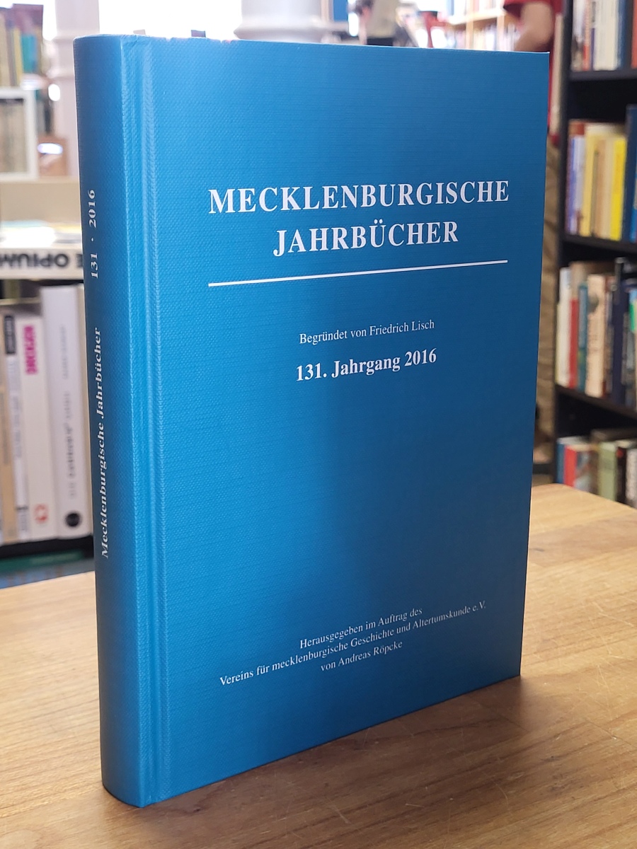Mecklenburg / Huschner, Mecklenburgische Jahrbücher, 131. Jahrgang, Mecklenburg / Huschner, Mecklenburgische Jahrbücher, 131. Jahrgang,