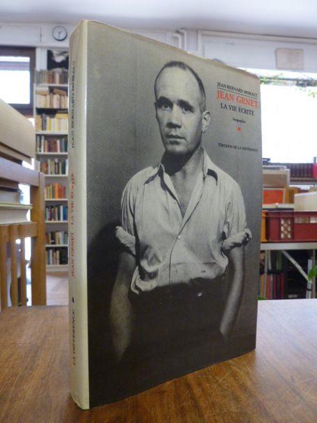 Genet, Jean Genet – La vie écrite [biographie],