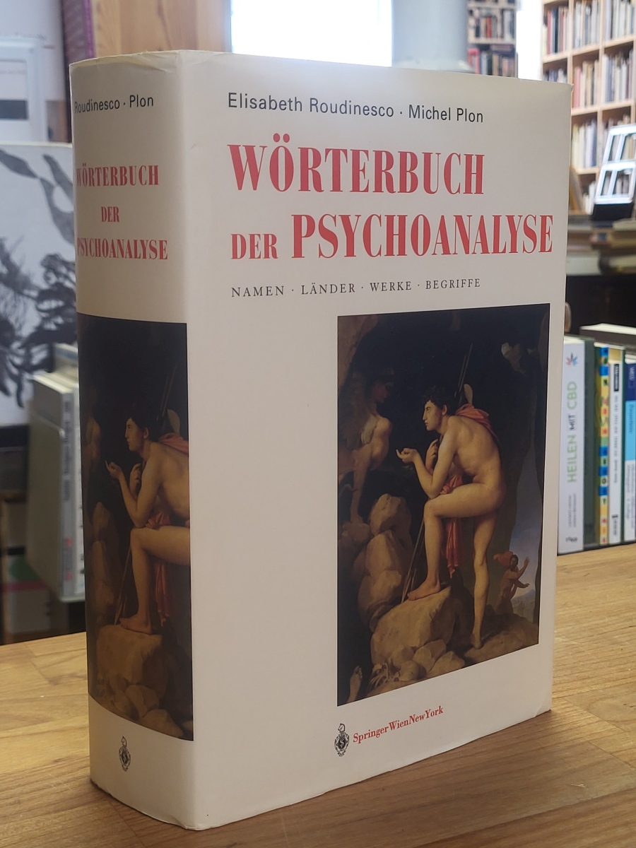 Roudinesco, Wörterbuch der Psychoanalyse, Roudinesco, Wörterbuch der Psychoanalyse,