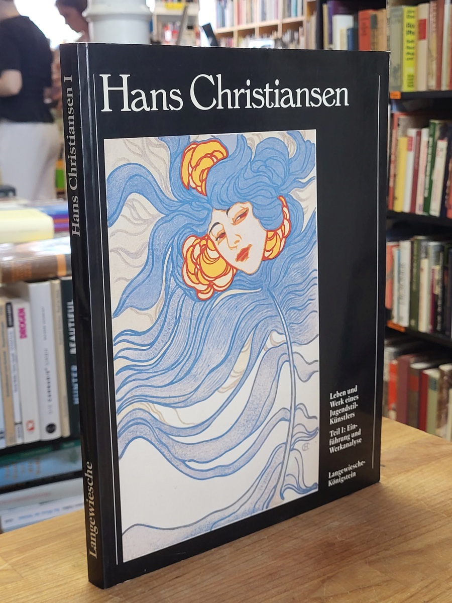 Christiansen, Hans Christiansen : Leben und Werk eines Jugendstilkünstlers, Teil