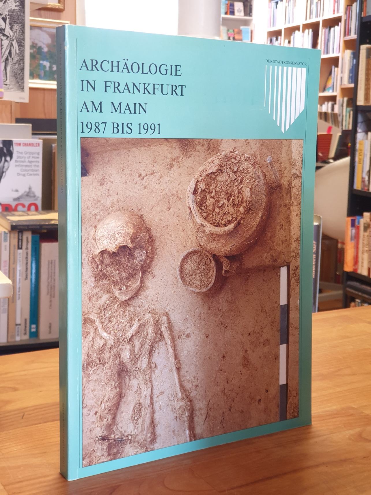 Hampel, Archäologie in Frankfurt am Main 1987 bis 1991, Hampel, Archäologie in Frankfurt am Main 1987 bis 1991,