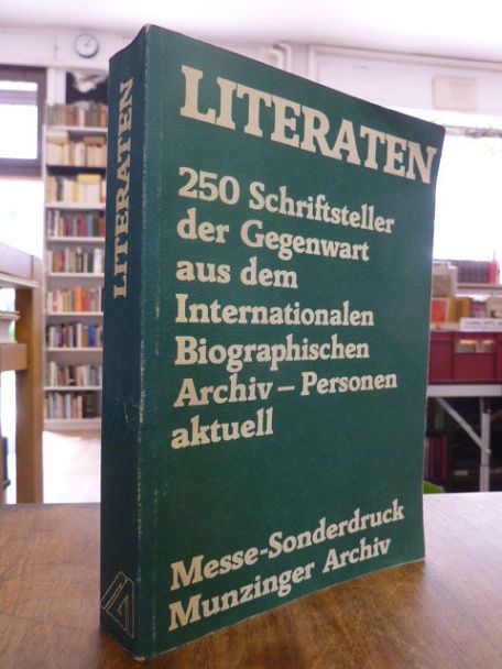 Munzinger, Literaten – 250 Schriftsteller der Gegenwart aus dem Internationalen