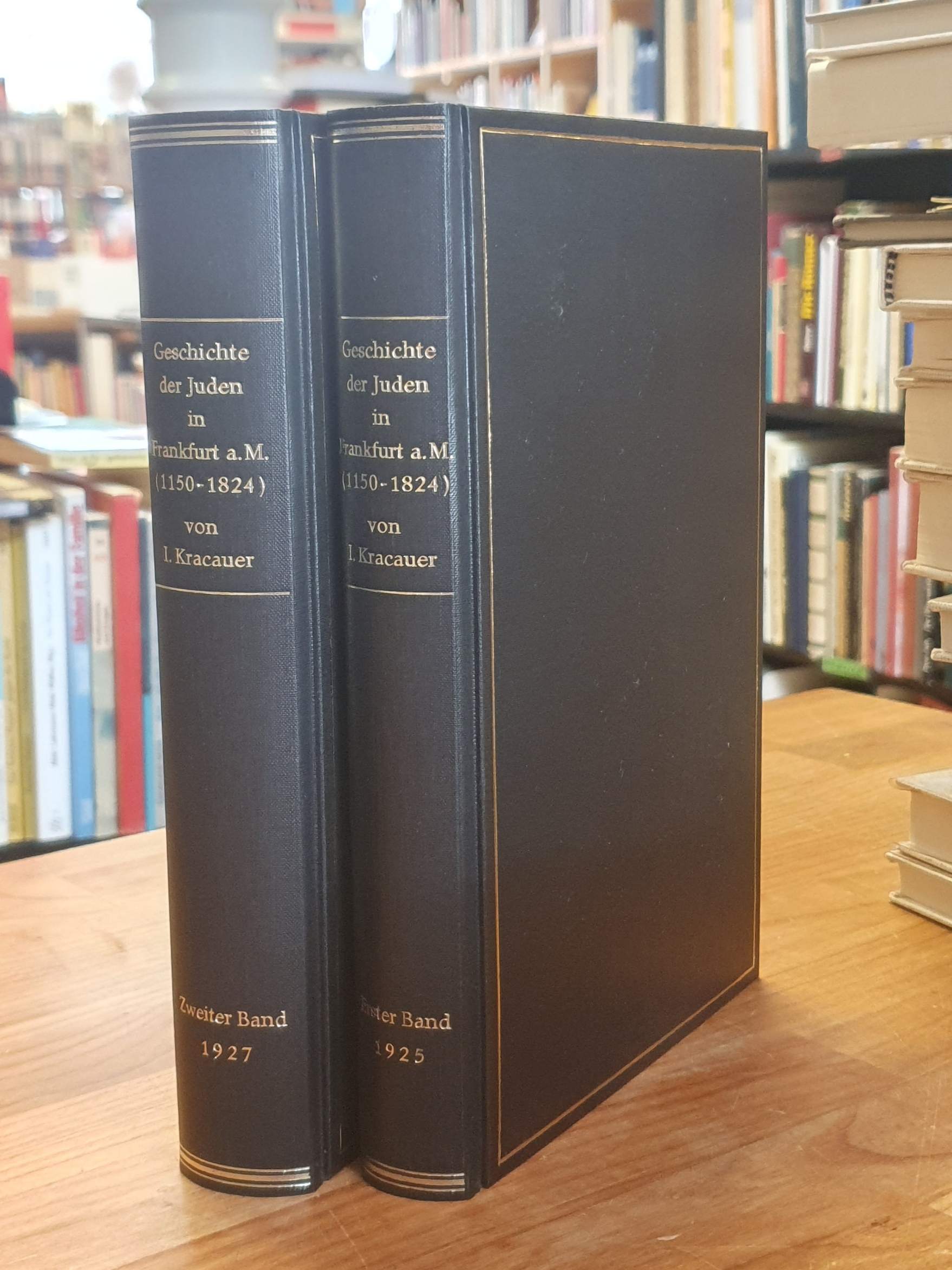 Kracauer, Geschichte der Juden in Frankfurt (1150 – 1824) – [in zwei Bänden] (=