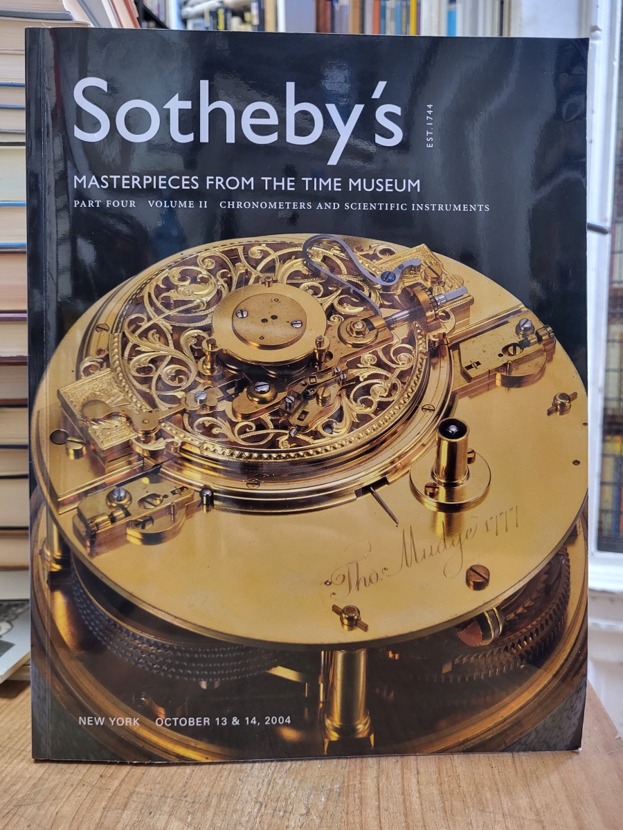 Sotheby’s, Masterpieces from the Time Museum: Clocks, Watches and Horological Cu Sotheby’s, Masterpieces from the Time Museum: Clocks, Watches and Horological Cu
