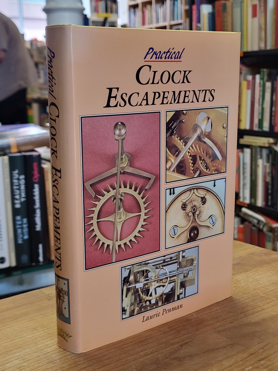 Penman, Practical Clock Escapements, Penman, Practical Clock Escapements,