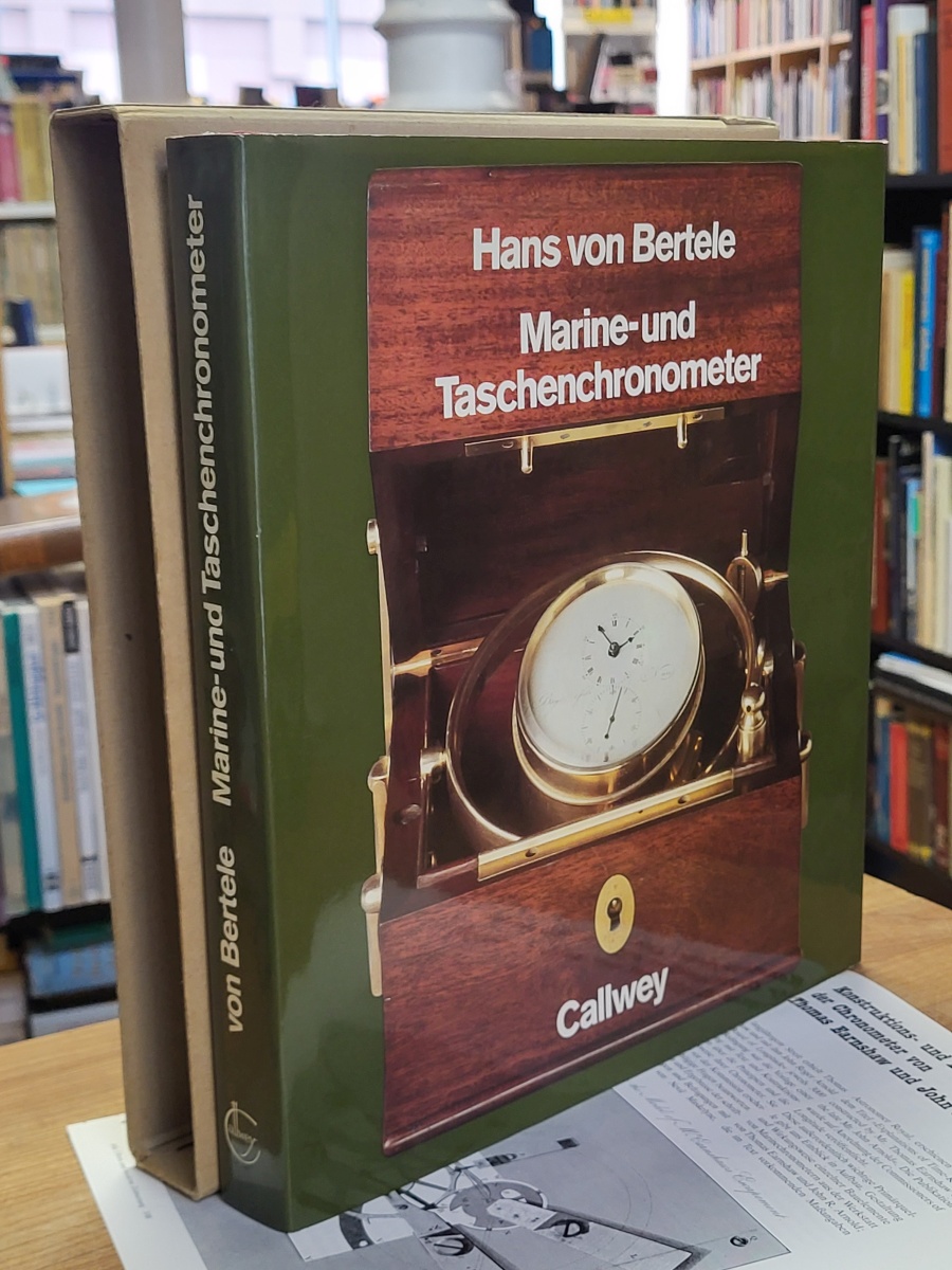 Bertele, Marine- und Taschenchronometer – Geschichte, Entwicklung, Auswirkungen,