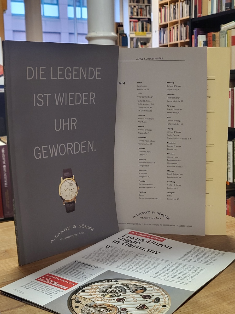 A. Lange und Söhne, Die Legende ist wieder Uhr geworden, A. Lange und Söhne, Die Legende ist wieder Uhr geworden,