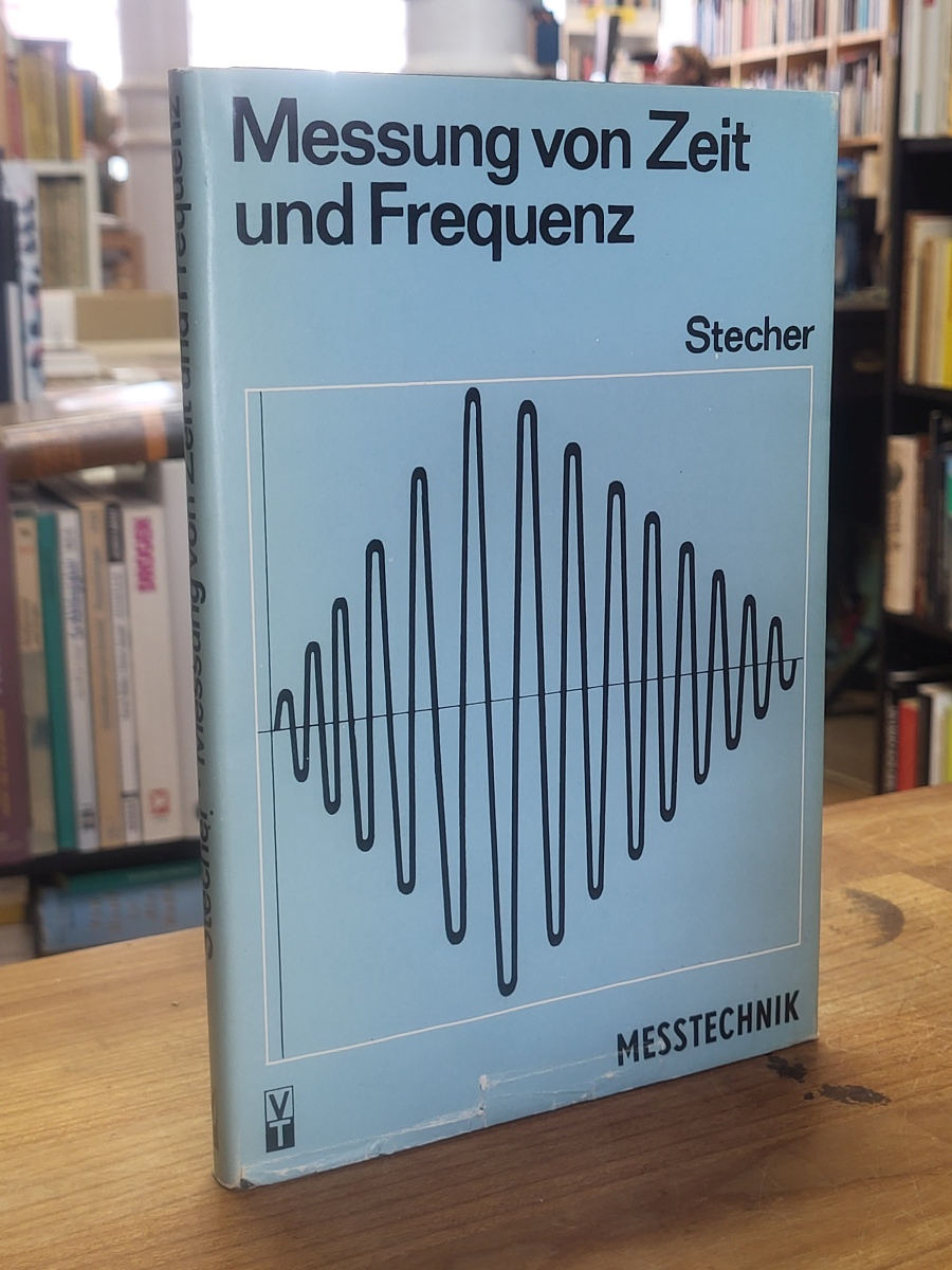 Stecher, Messung von Zeit und Frequenz, Stecher, Messung von Zeit und Frequenz,