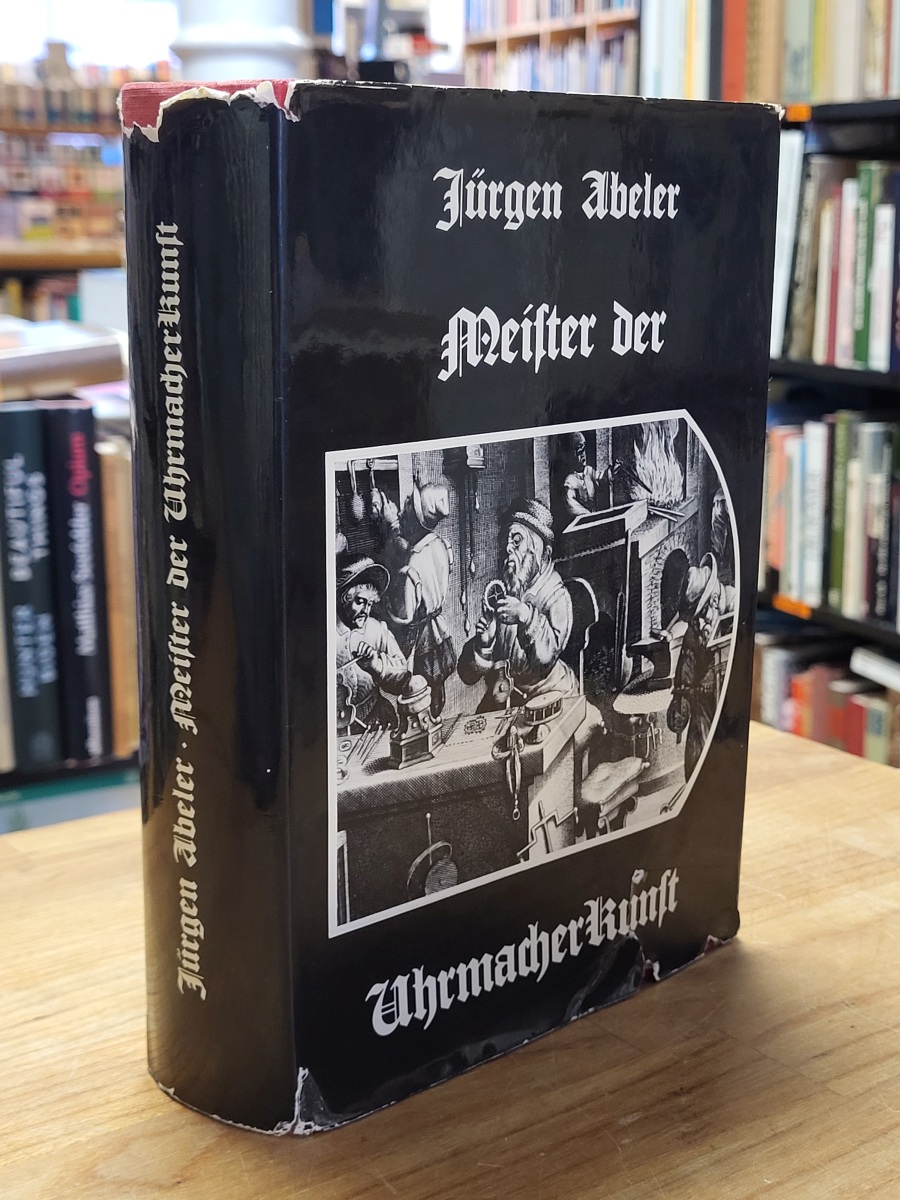 Abeler, Meister der Uhrmacherkunst, Abeler, Meister der Uhrmacherkunst,