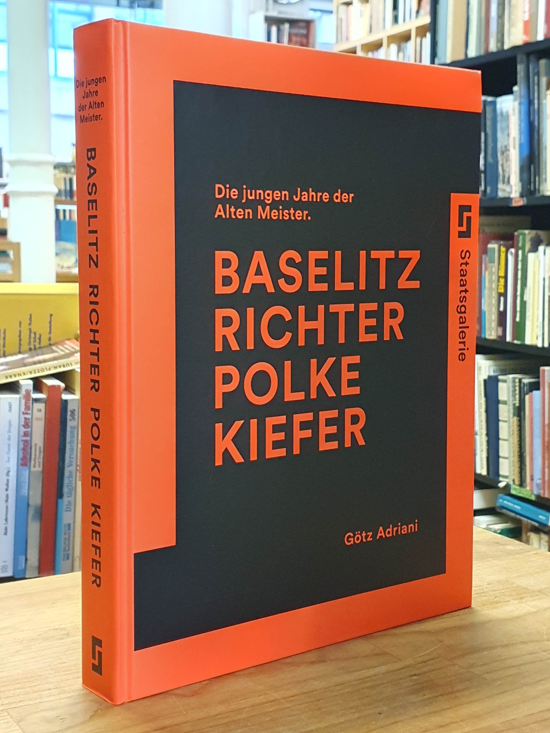 Baselitz, Richter, Polke, Kiefer – Die jungen Jahre der Alten Meister,