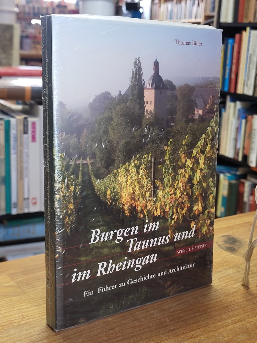 Biller, Burgen im Taunus und im Rheingau, Biller, Burgen im Taunus und im Rheingau,