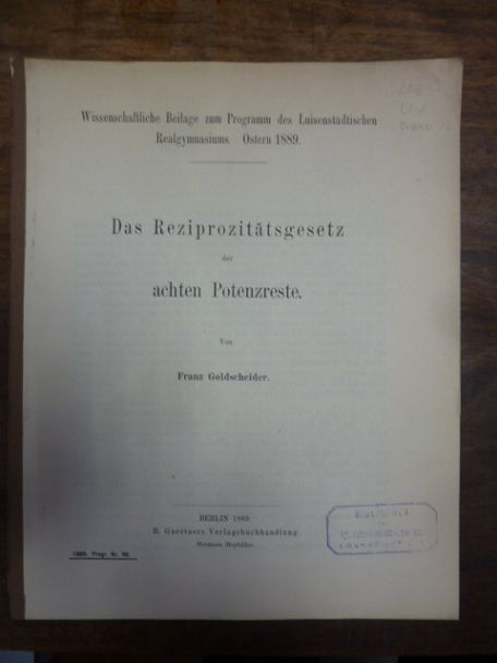 Goldscheider, Das Reziprozitätsgesetz der achten Potenzreste, Goldscheider, Das Reziprozitätsgesetz der achten Potenzreste,