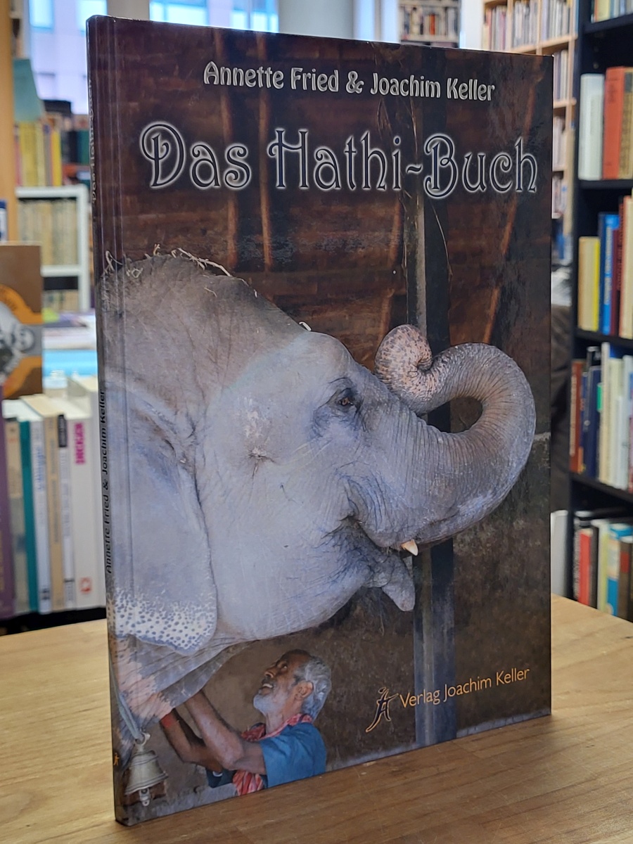 Fried, Das Hathi-Buch, Fried, Das Hathi-Buch,