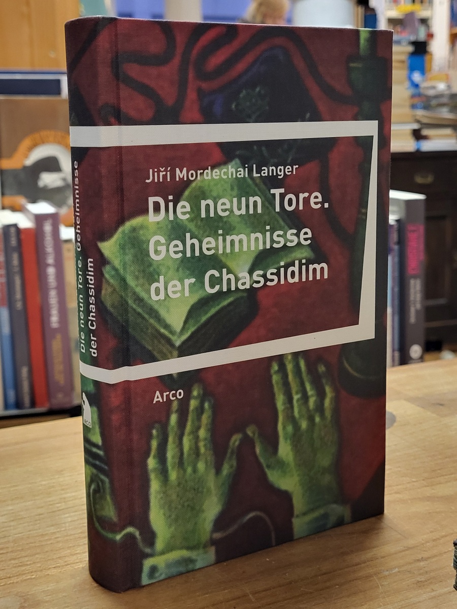Langer, Die neun Tore – Geheimnisse der Chassidim,