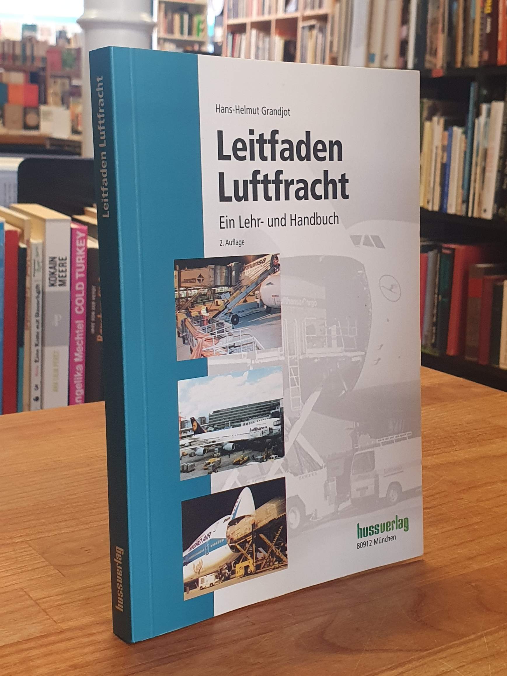 Grandjot, Leitfaden Luftfracht – Ein Lehr- und Handbuch,