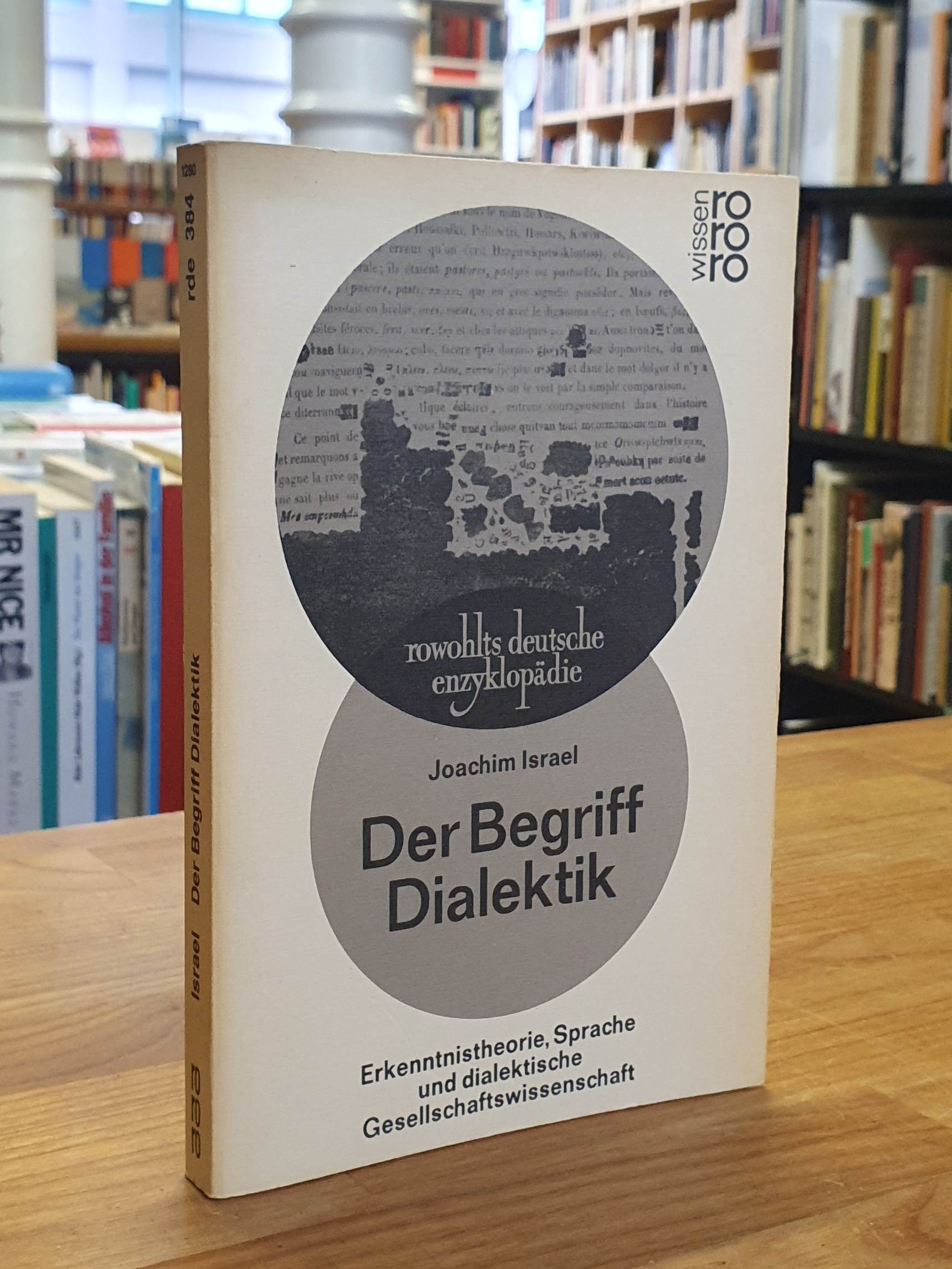 Israel, Der Begriff Dialektik – Erkenntnistheorie, Sprache und dialektische Gese Israel, Der Begriff Dialektik – Erkenntnistheorie, Sprache und dialektische Gese