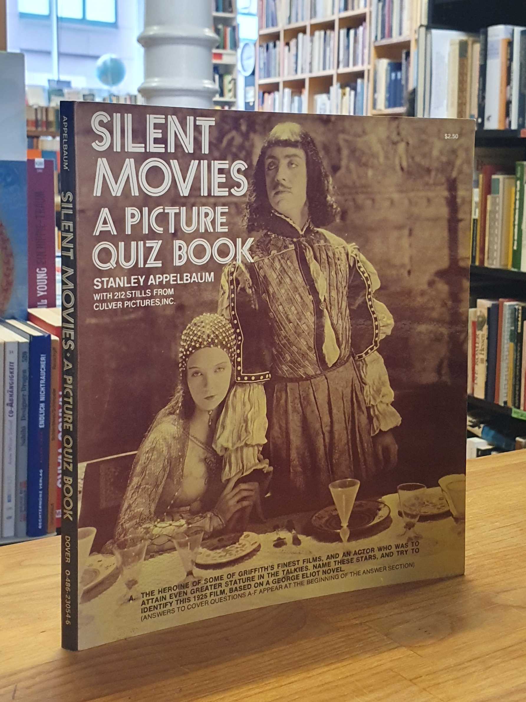 Silent Movies – A Picture Quiz Book With 212 Stills From Culver Pictures, Silent Movies – A Picture Quiz Book With 212 Stills From Culver Pictures,