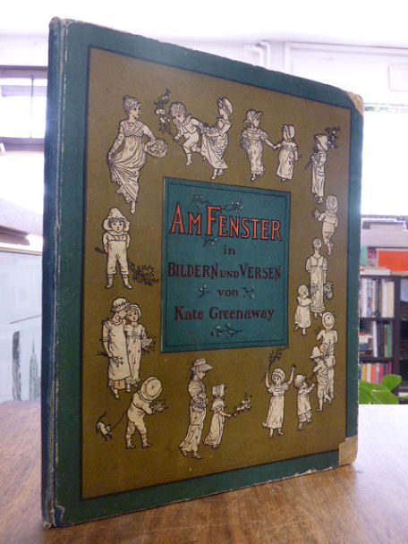 Greenaway, Am Fenster – In Bildern und Versen, Greenaway, Am Fenster – In Bildern und Versen,