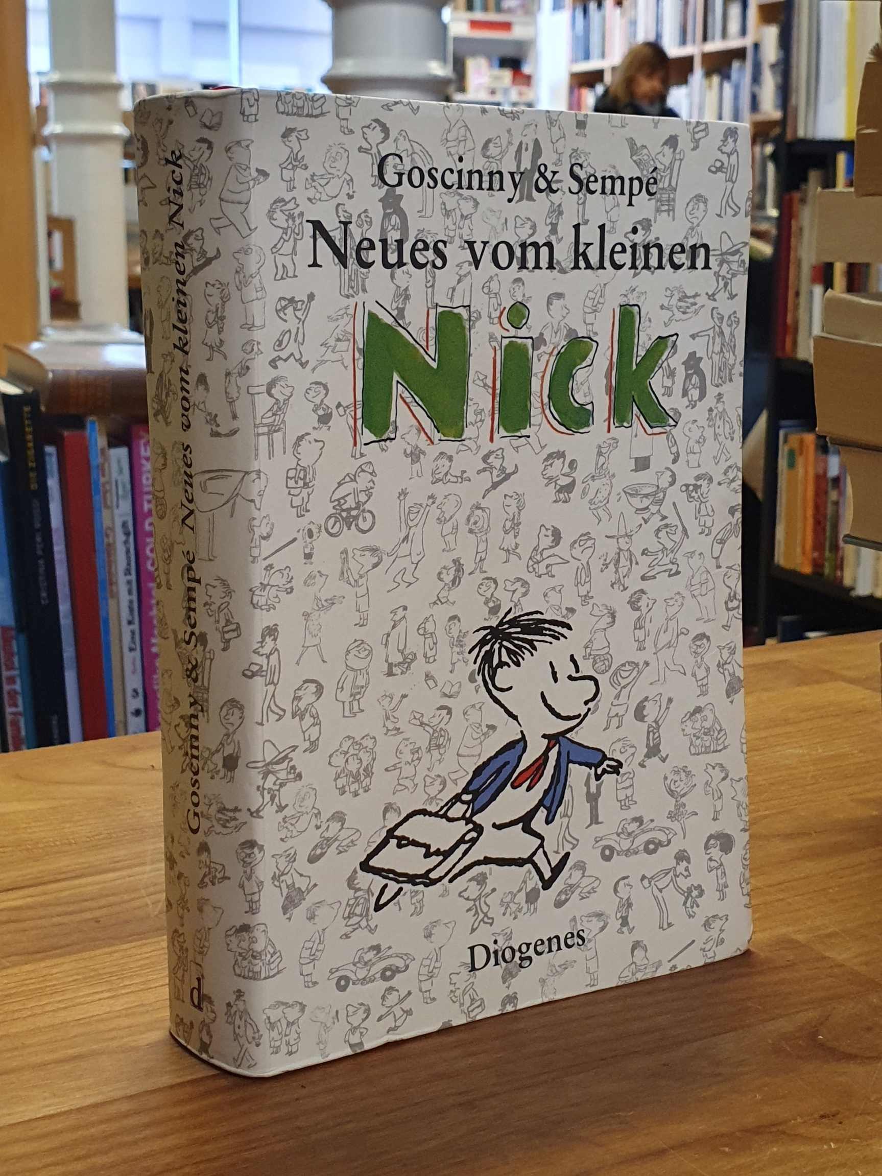 Goscinny, Neues vom kleinen Nick – Achtzig prima Geschichten vom kleinen Nick un Goscinny, Neues vom kleinen Nick – Achtzig prima Geschichten vom kleinen Nick un