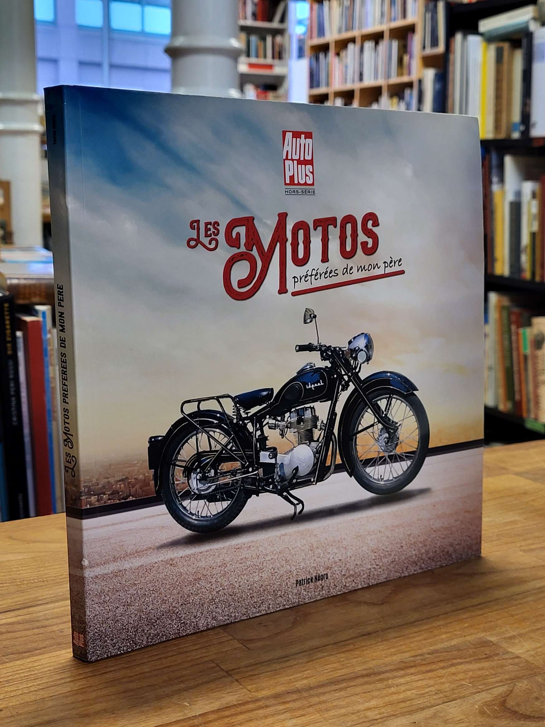 Negro, Les Motos préférées de mon père, Negro, Les Motos préférées de mon père,