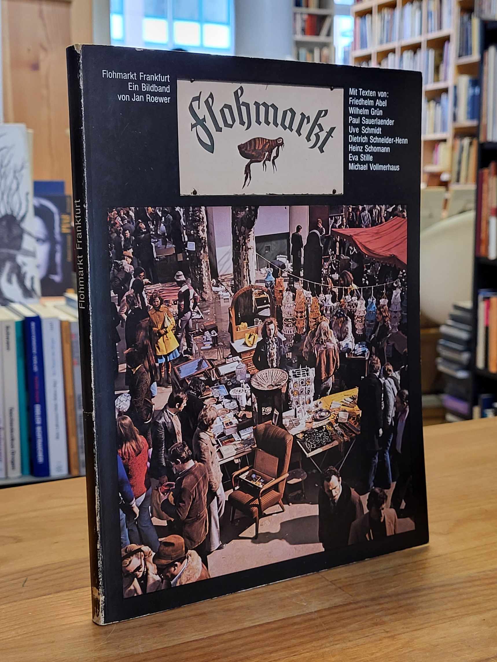Roewer, Flohmarkt Frankfurt – Ein Bildband, Roewer, Flohmarkt Frankfurt – Ein Bildband,