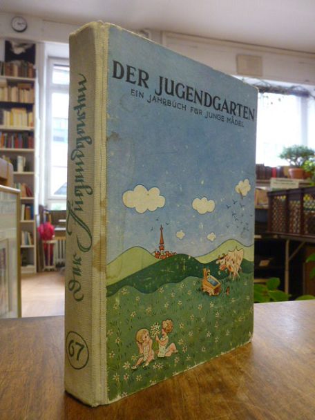 Knüpffeer, Der Jugendgarten – Ein Jahrbuch für Mädel, Band 67: Erzählungen, Gedi