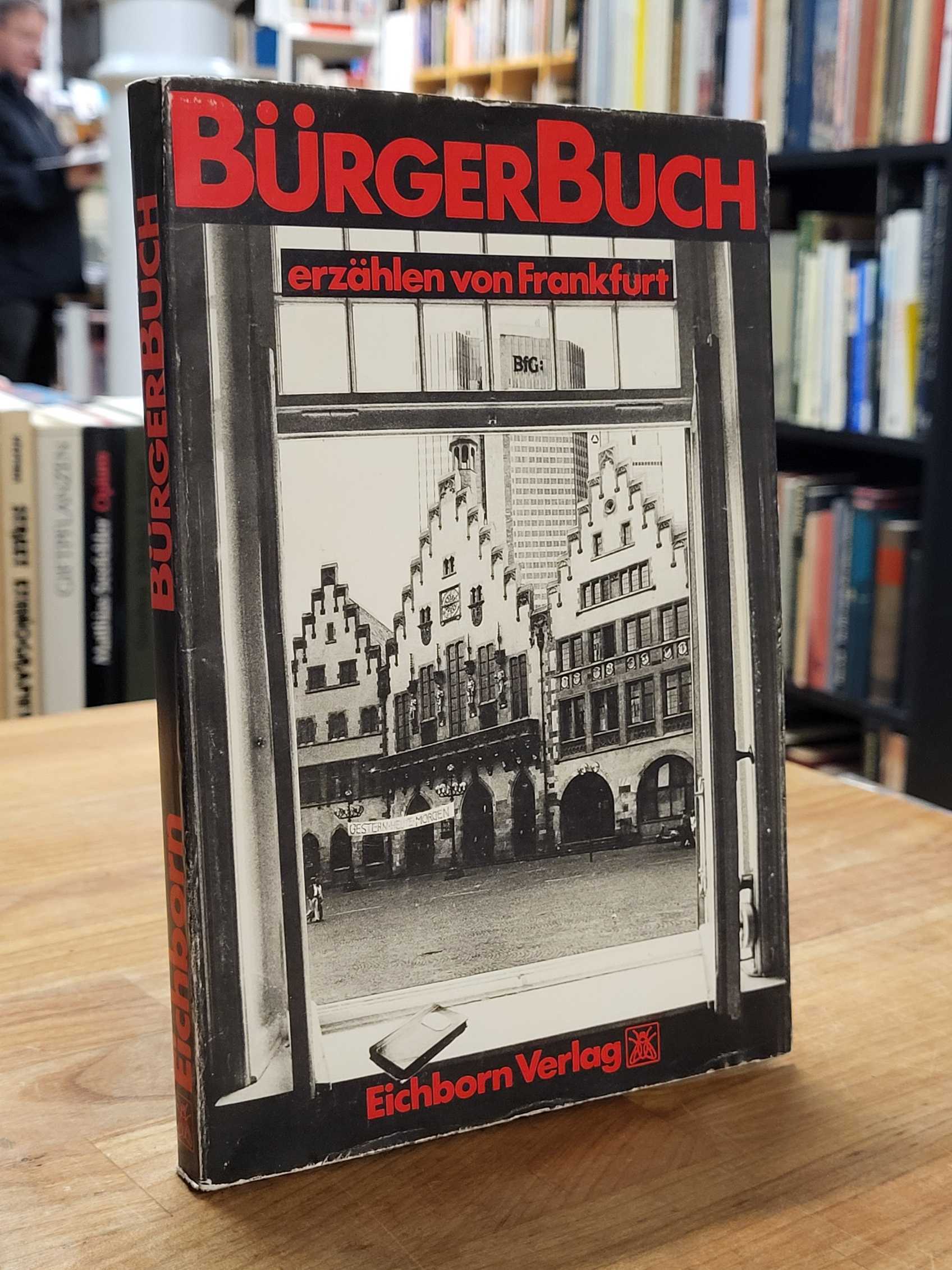 Bürgerbuch – erzählen von Frankfurt, Bürgerbuch – erzählen von Frankfurt,