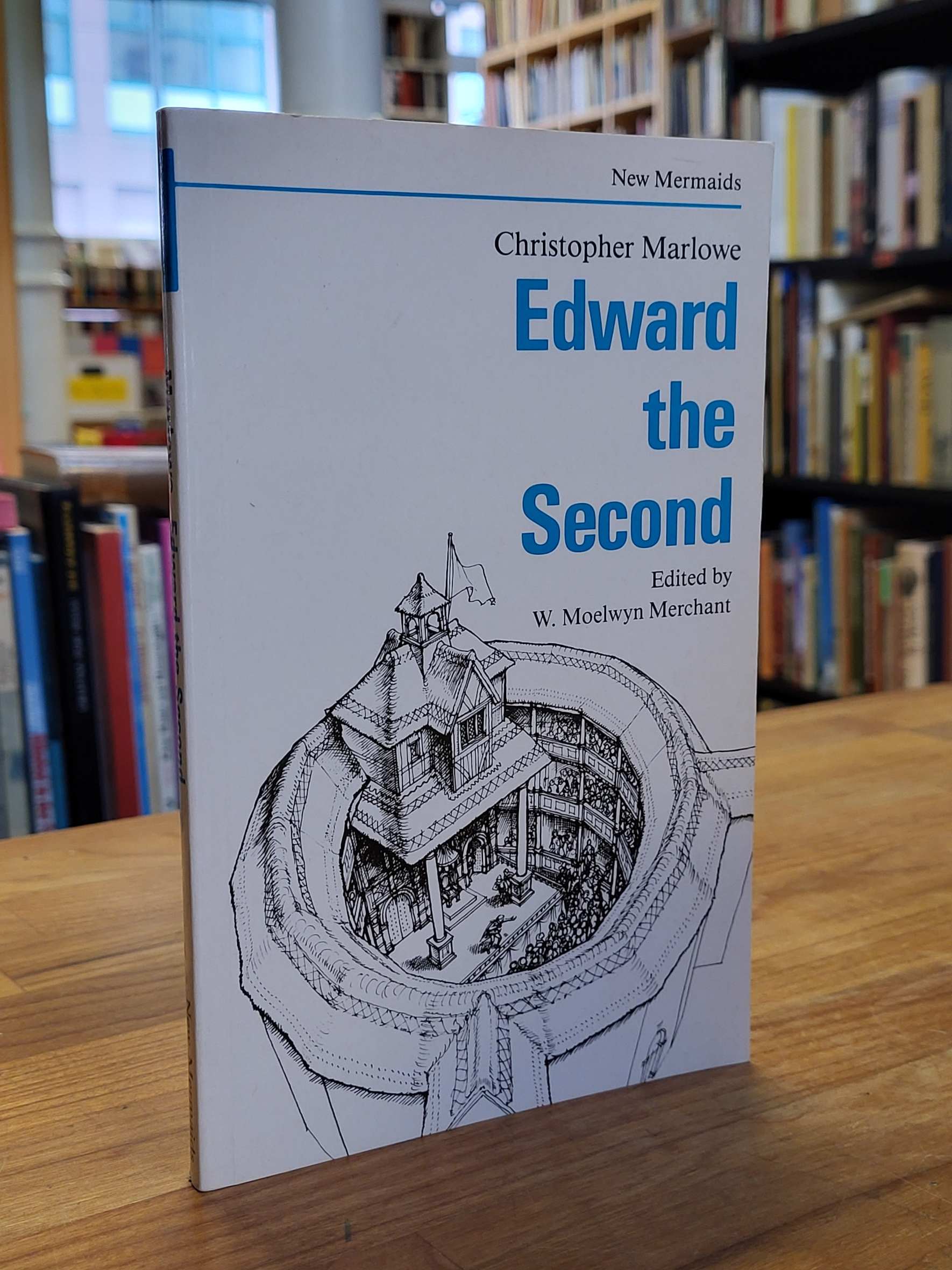 Marlowe, Edward the Second, Marlowe, Edward the Second,