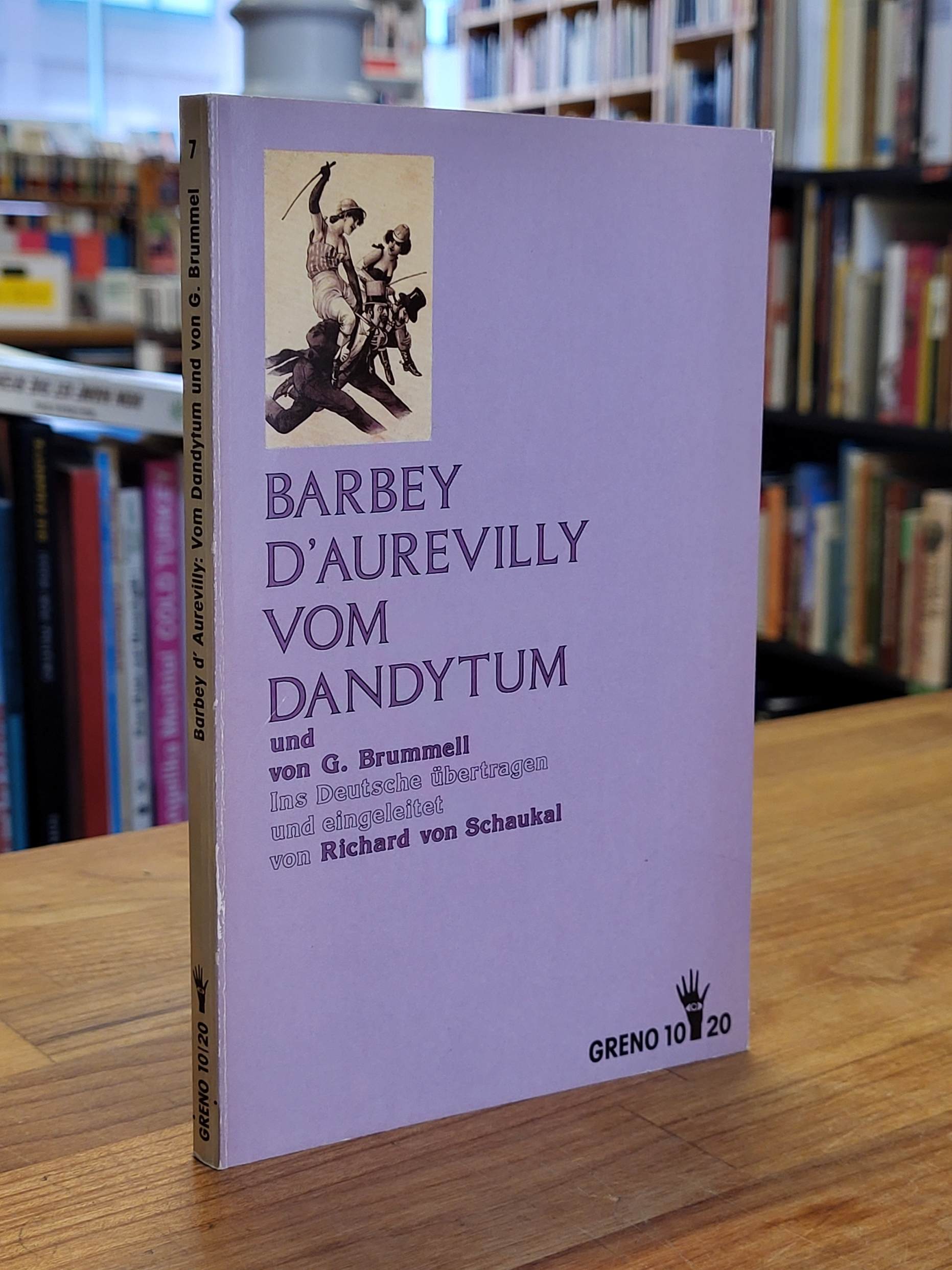 Barbey d’Aurevilly, Vom Dandytum und von George Bryan Brummell,