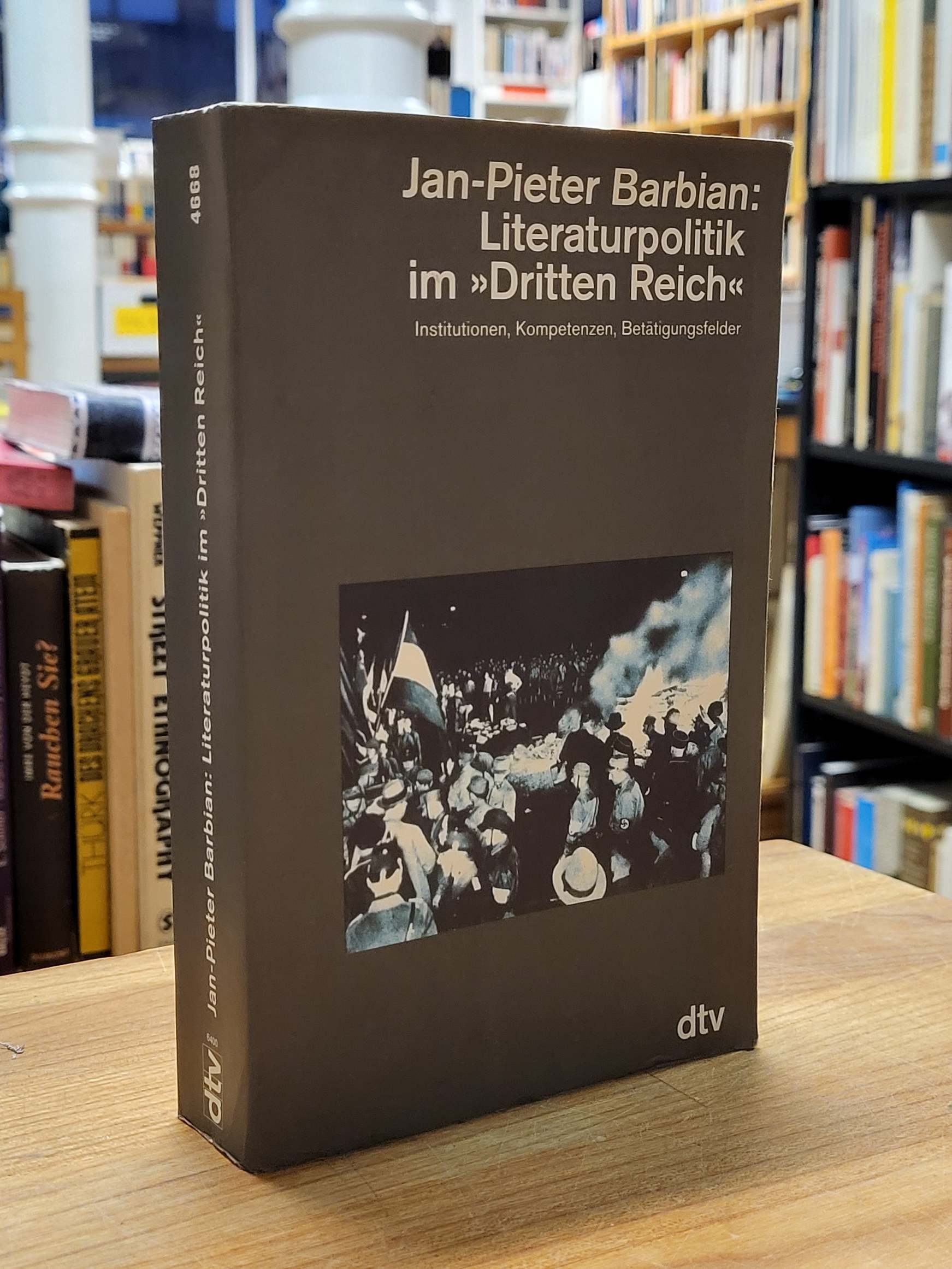 Barbian, Literaturpolitik im „Dritten Reich“, Barbian, Literaturpolitik im „Dritten Reich“,