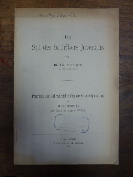 Streifinger, Der Stil des Satirikers Juvenalis, Streifinger, Der Stil des Satirikers Juvenalis,