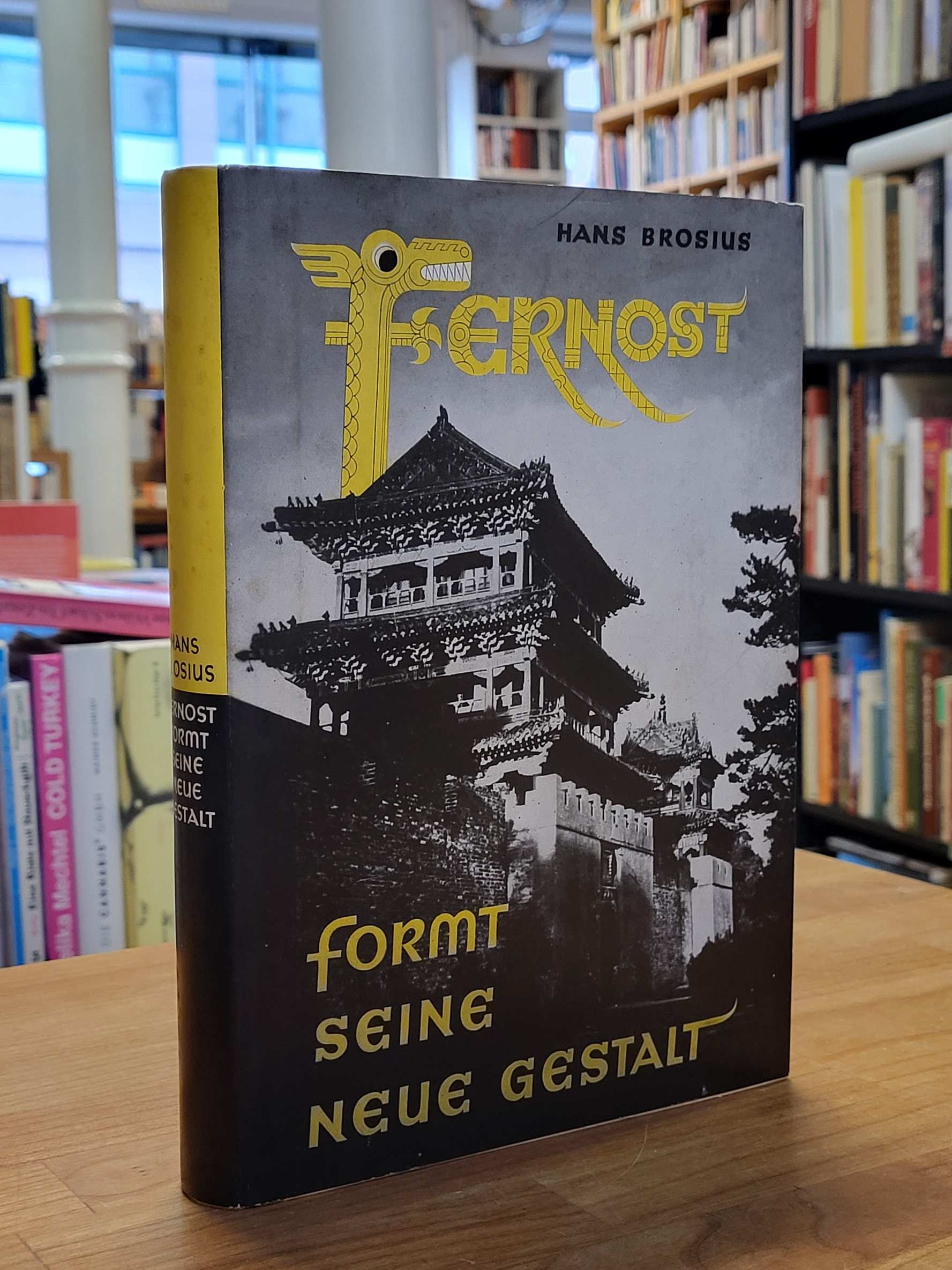 Brosius, Fernost formt seine neue Gestalt, Brosius, Fernost formt seine neue Gestalt,