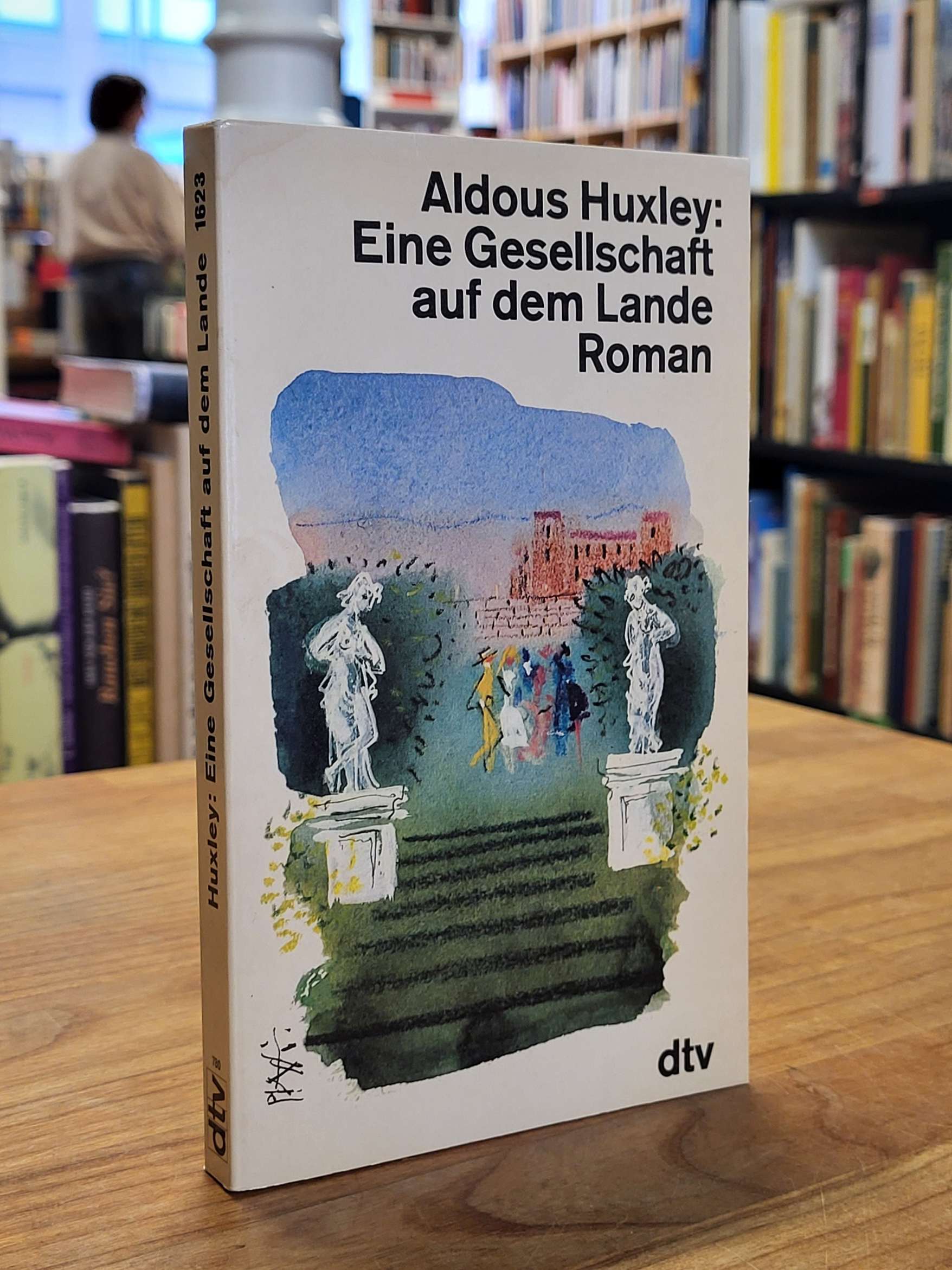 Huxley, Eine Gesellschaft auf dem Lande – Roman,