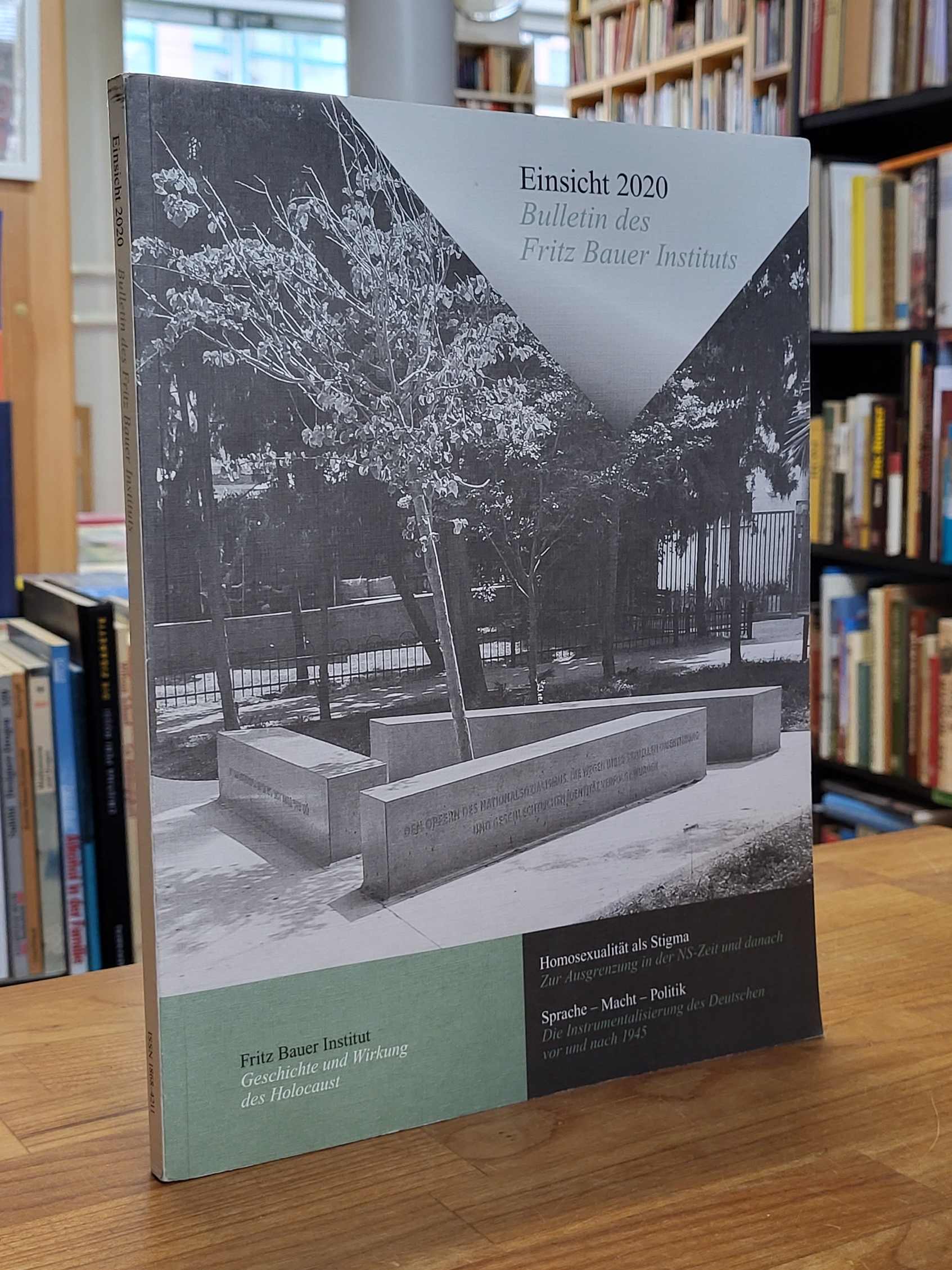 Fritz-Bauer-Institut, Einsicht 2020 – Bulletin des Fritz Bauer-Instituts: Homose Fritz-Bauer-Institut, Einsicht 2020 – Bulletin des Fritz Bauer-Instituts: Homose