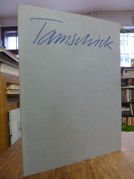Tamschick, Rüdiger Tamschick: Bilder 1980 – 1981,