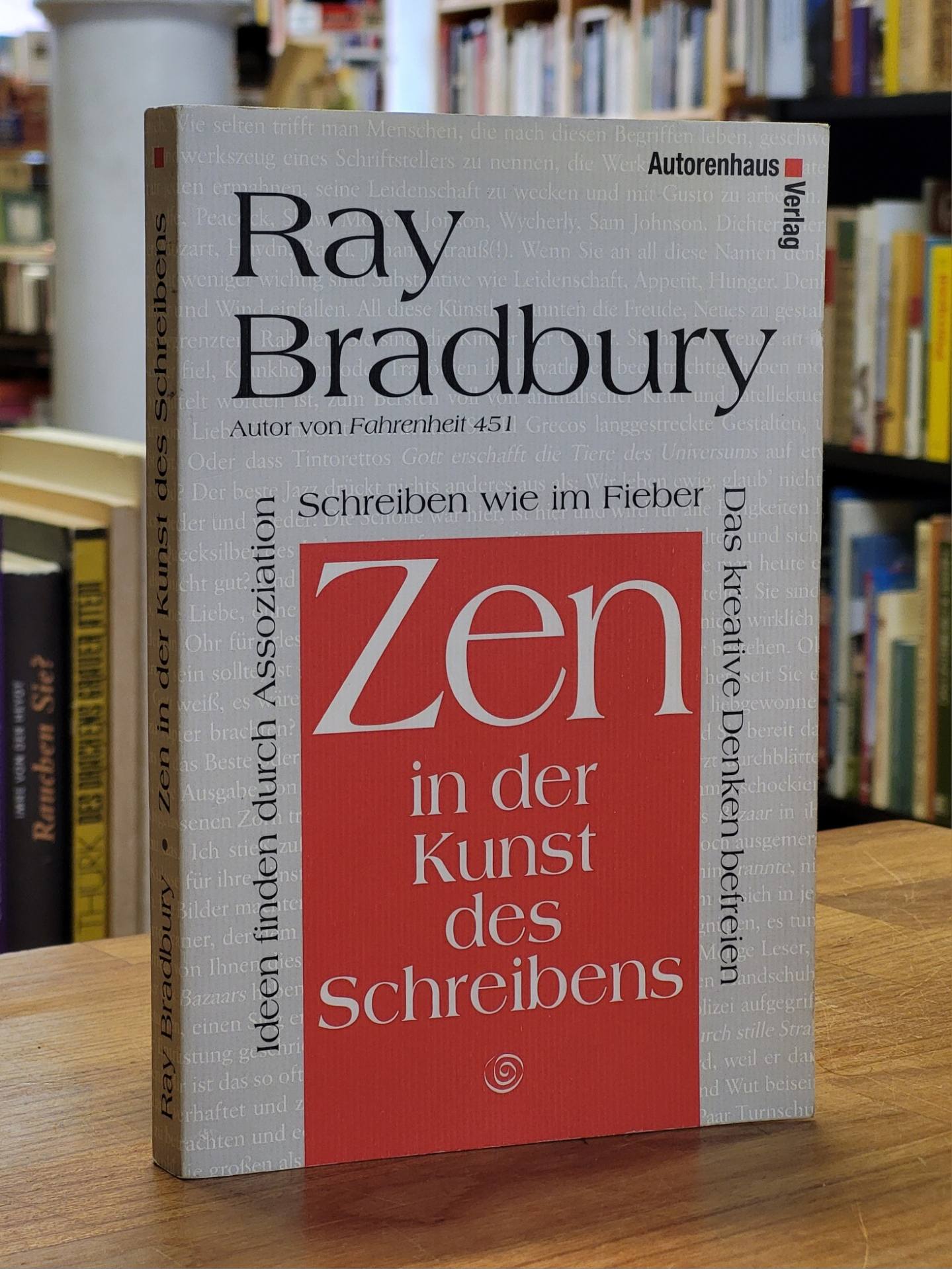 Bradbury, Zen in der Kunst des Schreibens, Bradbury, Zen in der Kunst des Schreibens,