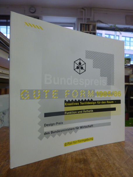 Rat für Formgebung, Kreatives Textildesign für den Raum – Funktion und Ästhetik, Rat für Formgebung, Kreatives Textildesign für den Raum – Funktion und Ästhetik,