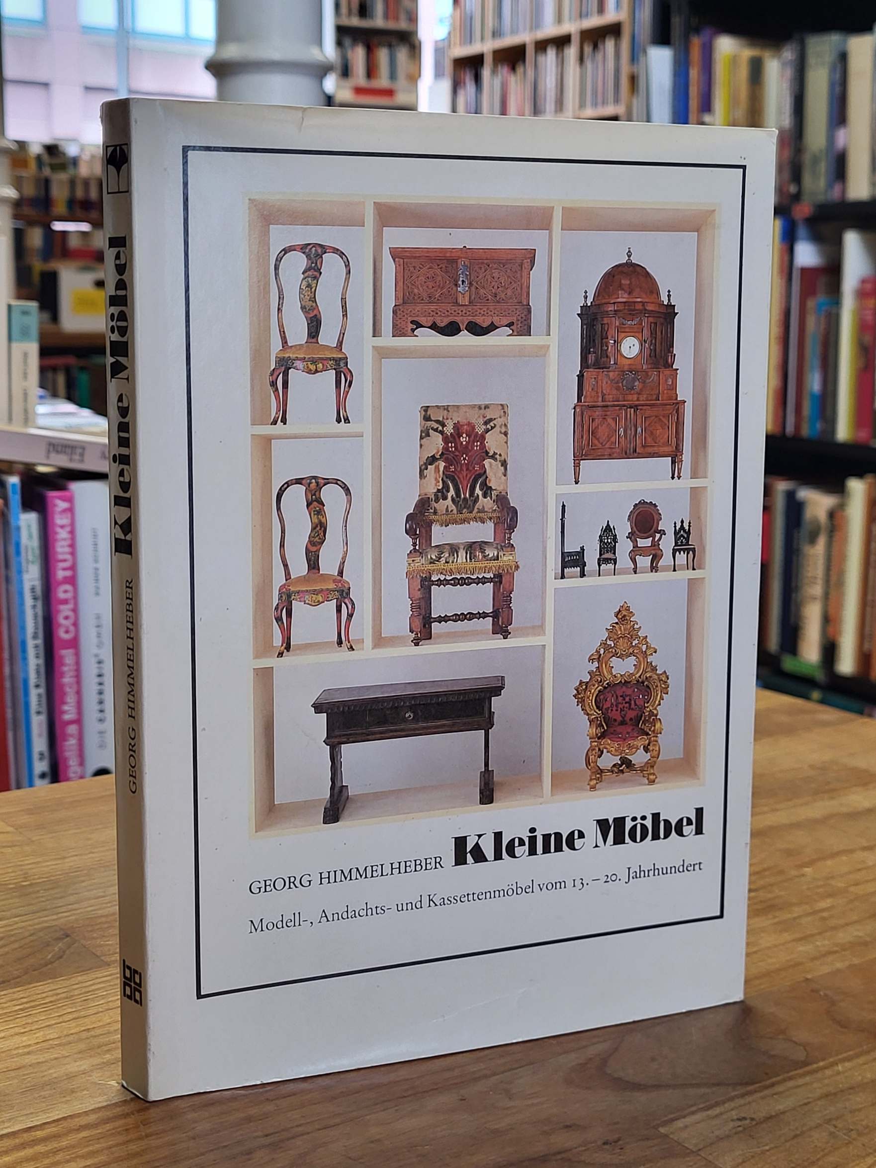 Himmelheber, Kleine Möbel – Modell-, Andachts- und Kassettenmöbel vom 13. – 20. Himmelheber, Kleine Möbel – Modell-, Andachts- und Kassettenmöbel vom 13. – 20.