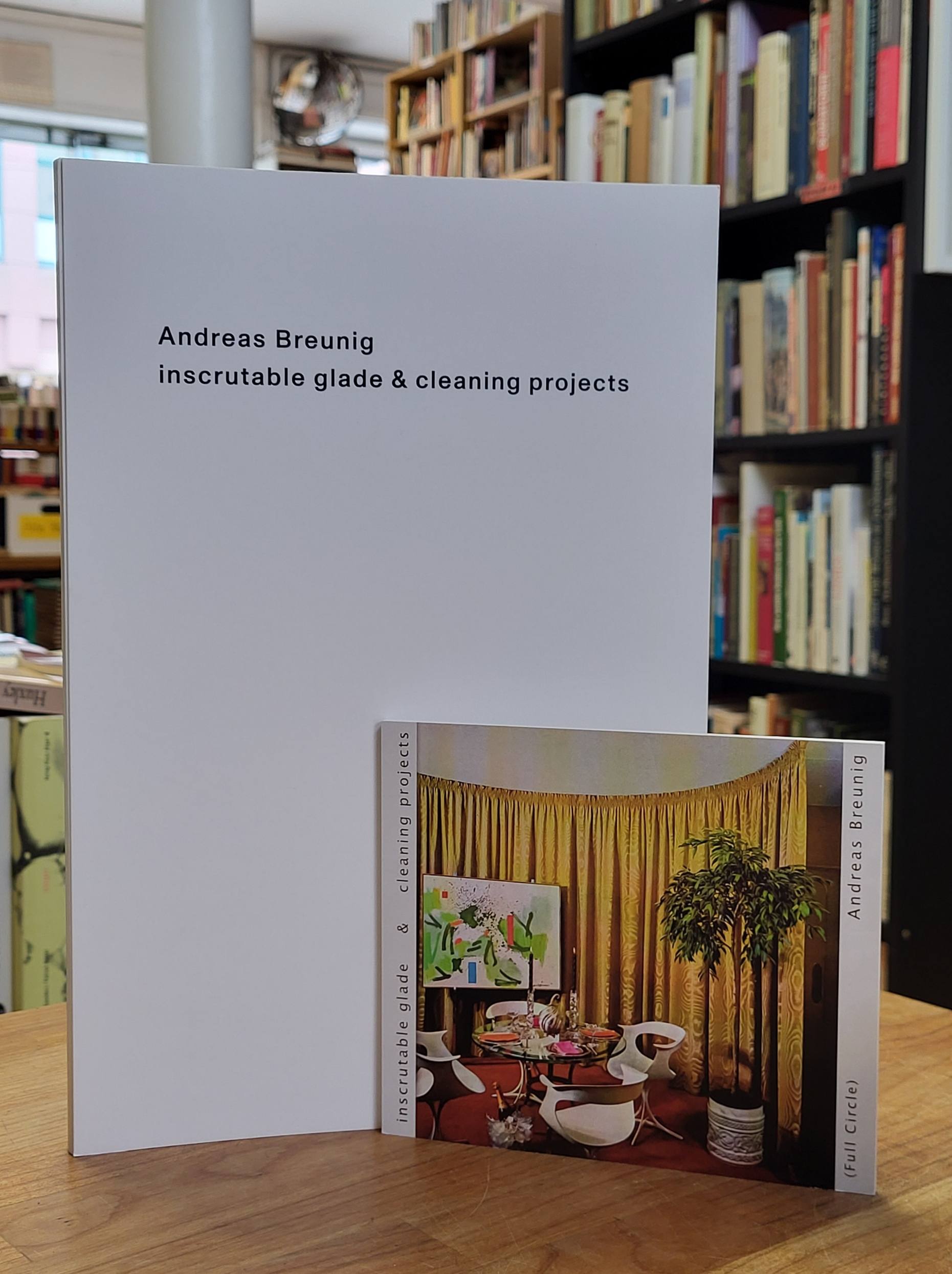 Andreas Breunig – inscrutable glade & cleaning projects, Andreas Breunig – inscrutable glade & cleaning projects,