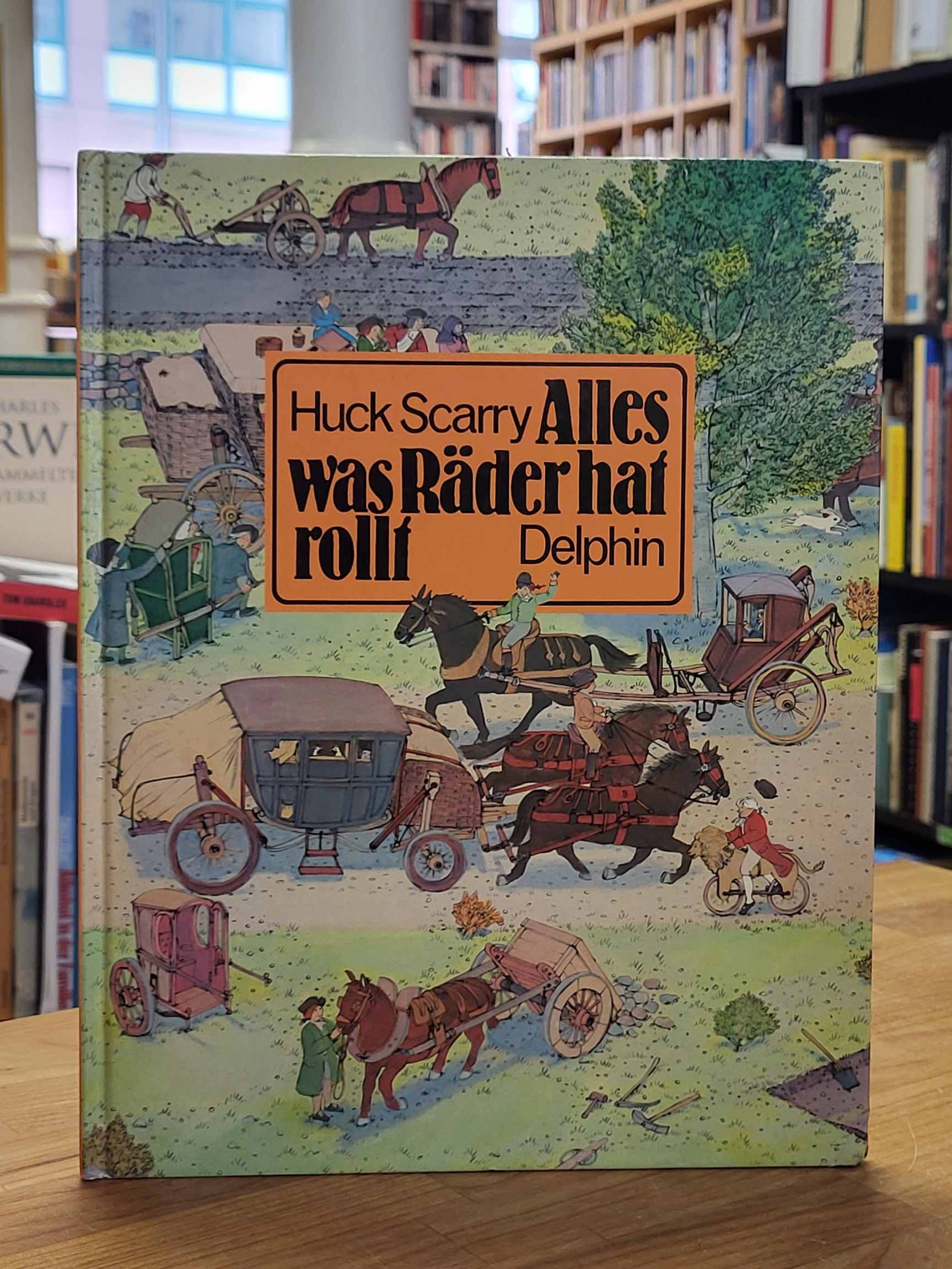 Scarry, Alles, was Räder hat, rollt, Scarry, Alles, was Räder hat, rollt,