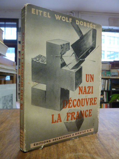 Un Nazi découvre la France – Pages de Journal,