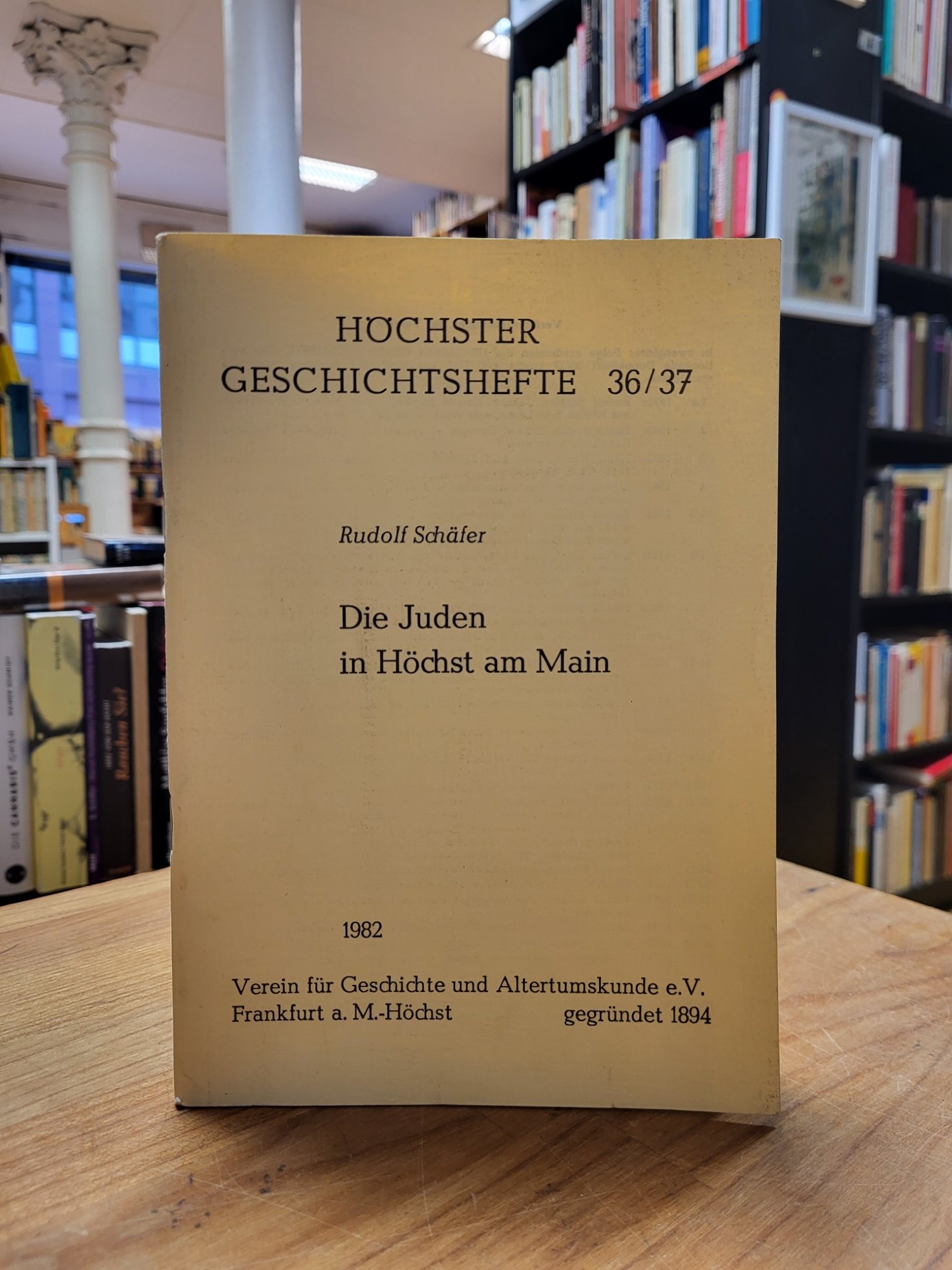Höchst / Rudolf Schäfer, Die Juden in Höchst am Main, Höchst / Rudolf Schäfer, Die Juden in Höchst am Main,