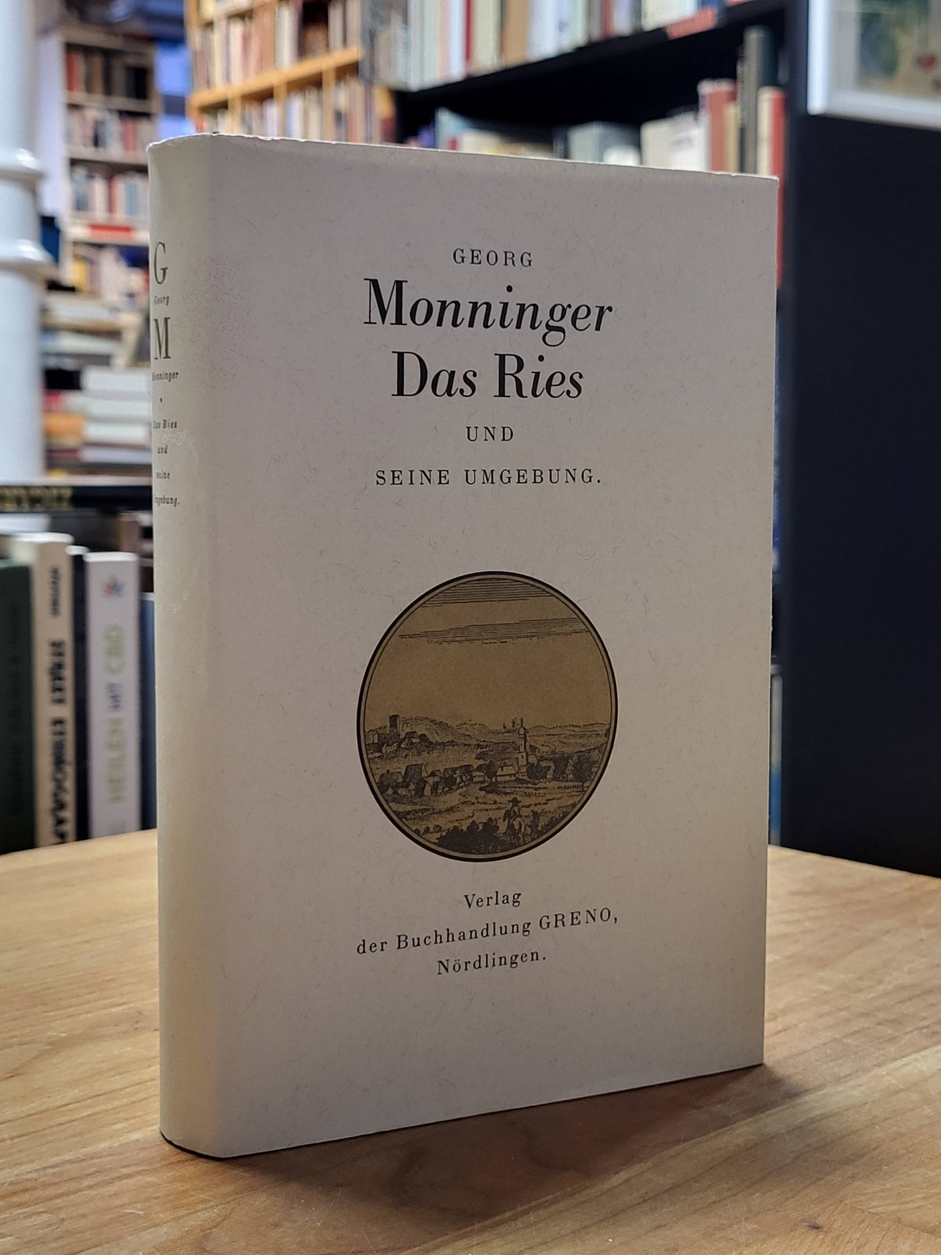 Monninger, Das Ries und seine Umgebung, Monninger, Das Ries und seine Umgebung,