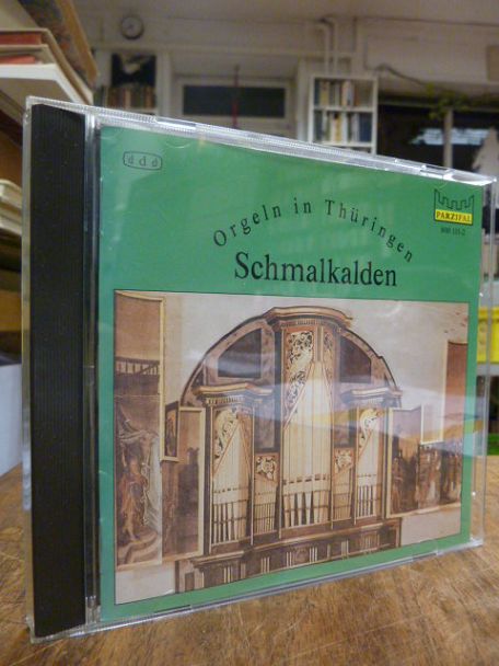 Haupt, Orgeln in Thüringen: Schmalkalden, CD u. Booklet,