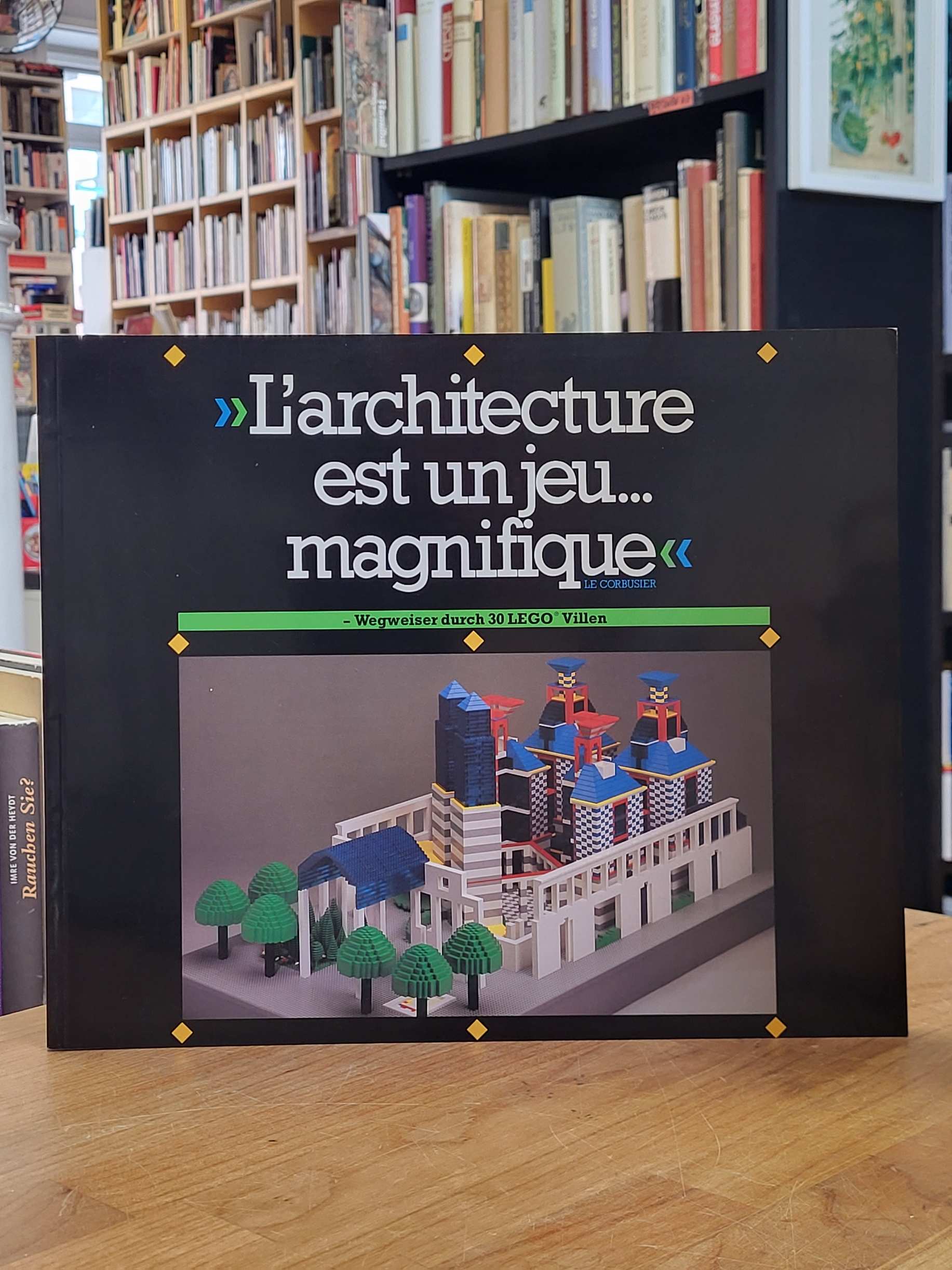 Lugt, L’architecture est un jeu… magnifique – Wegweiser durch 30 Lego-Villen, Lugt, L’architecture est un jeu… magnifique – Wegweiser durch 30 Lego-Villen,