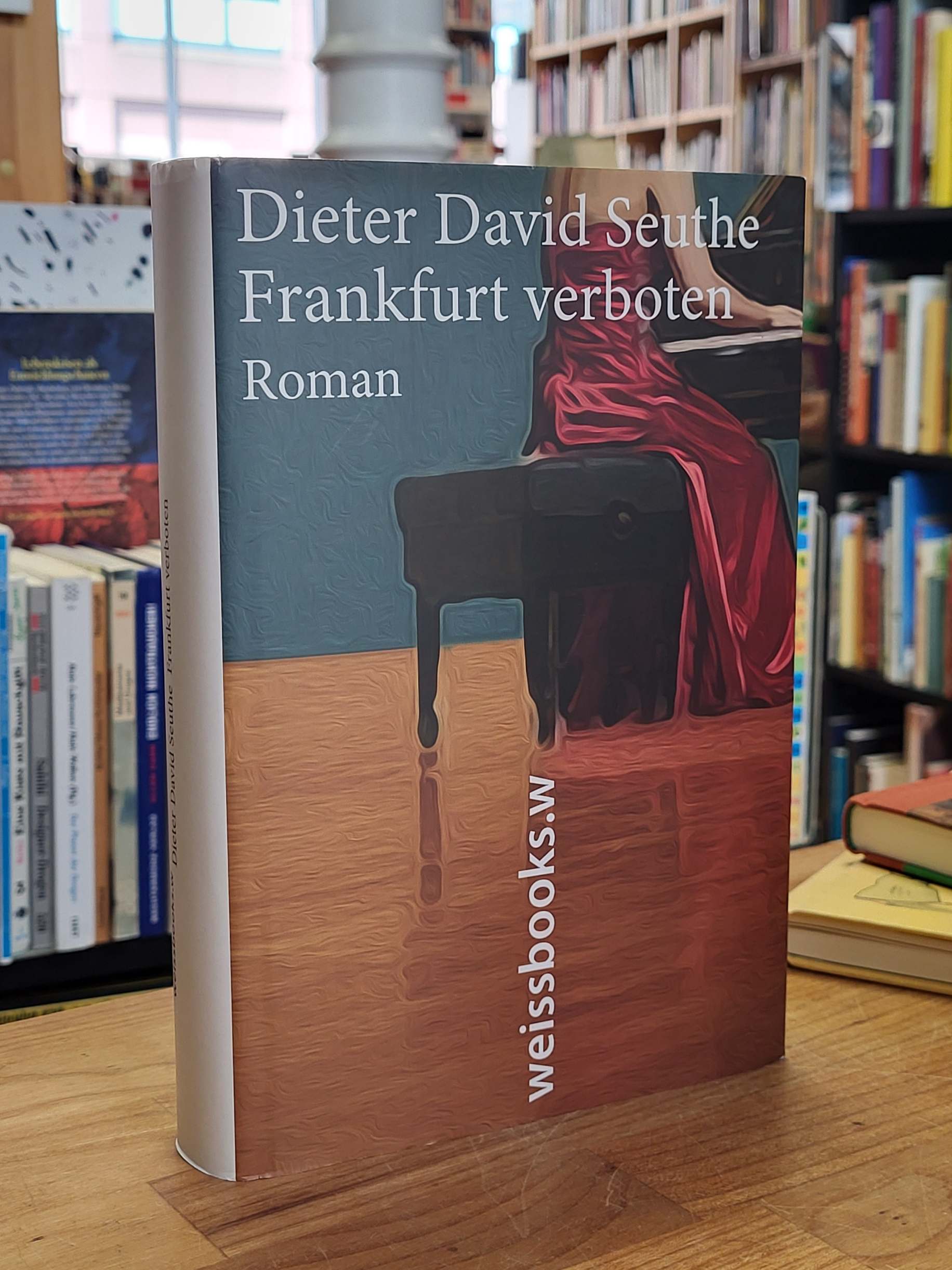Seuthe, Frankfurt verboten – Roman (signiert), Seuthe, Frankfurt verboten – Roman (signiert),