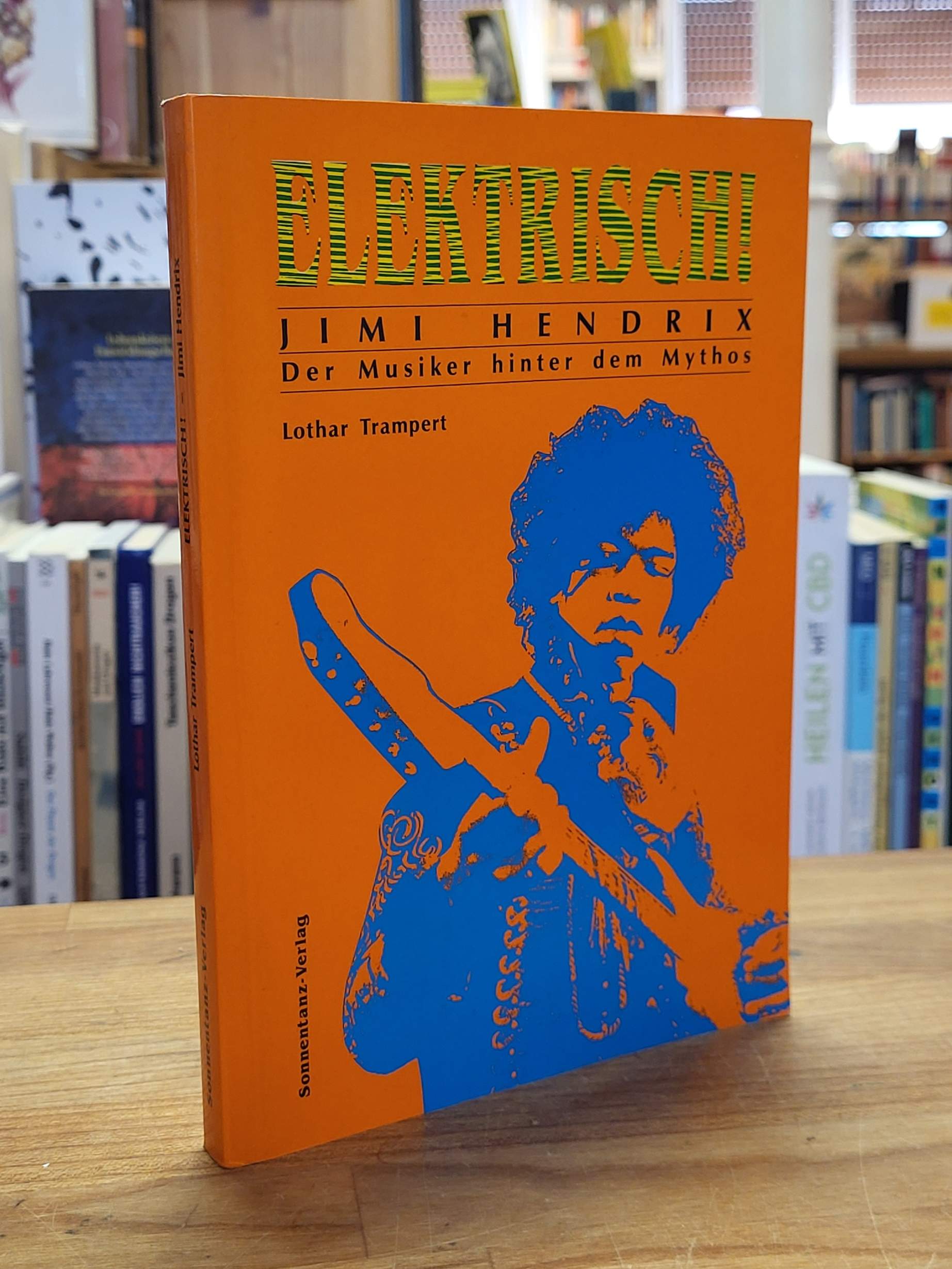 Hendrix, Elektrisch! – Jimi Hendrix – Der Musiker hinter dem Mythos, Hendrix, Elektrisch! – Jimi Hendrix – Der Musiker hinter dem Mythos,
