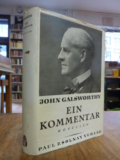 Galsworthy, Gesammelte Werke: Ein Kommentar – Novellen,