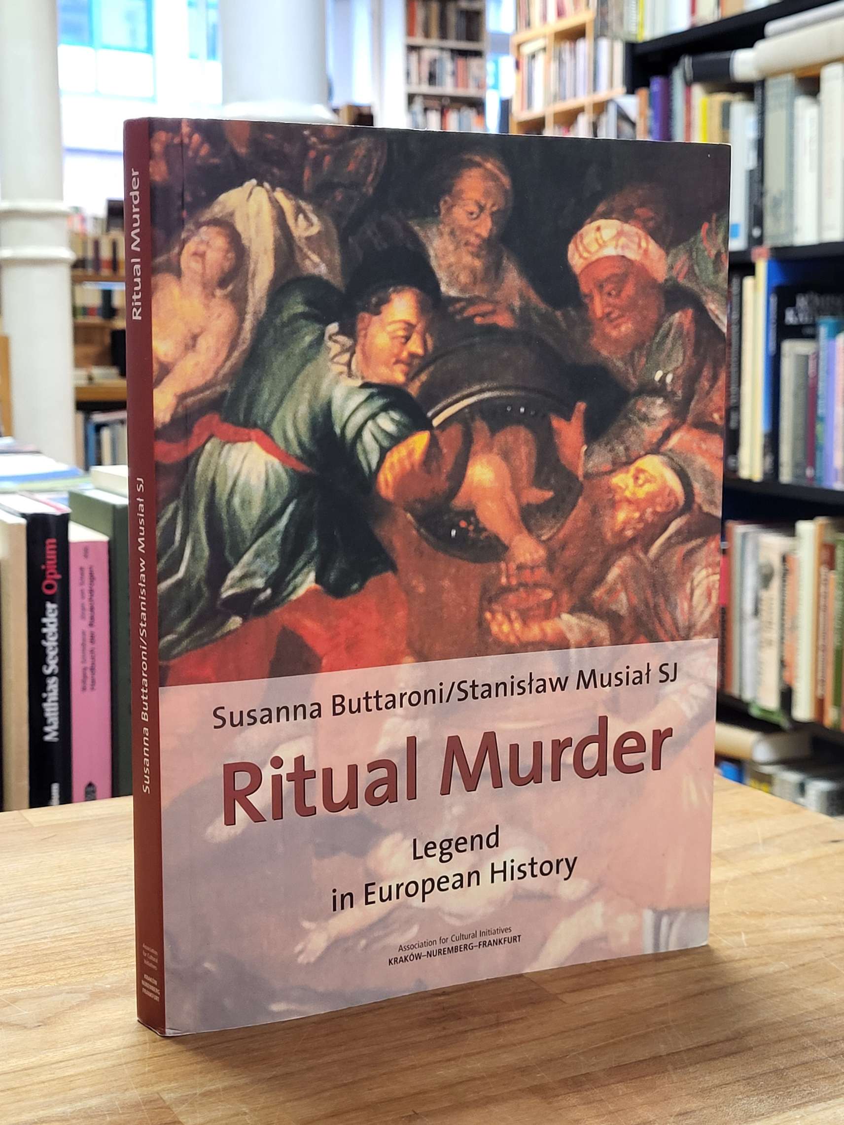 Buttaroni, Ritual Murder – Legend in European History,