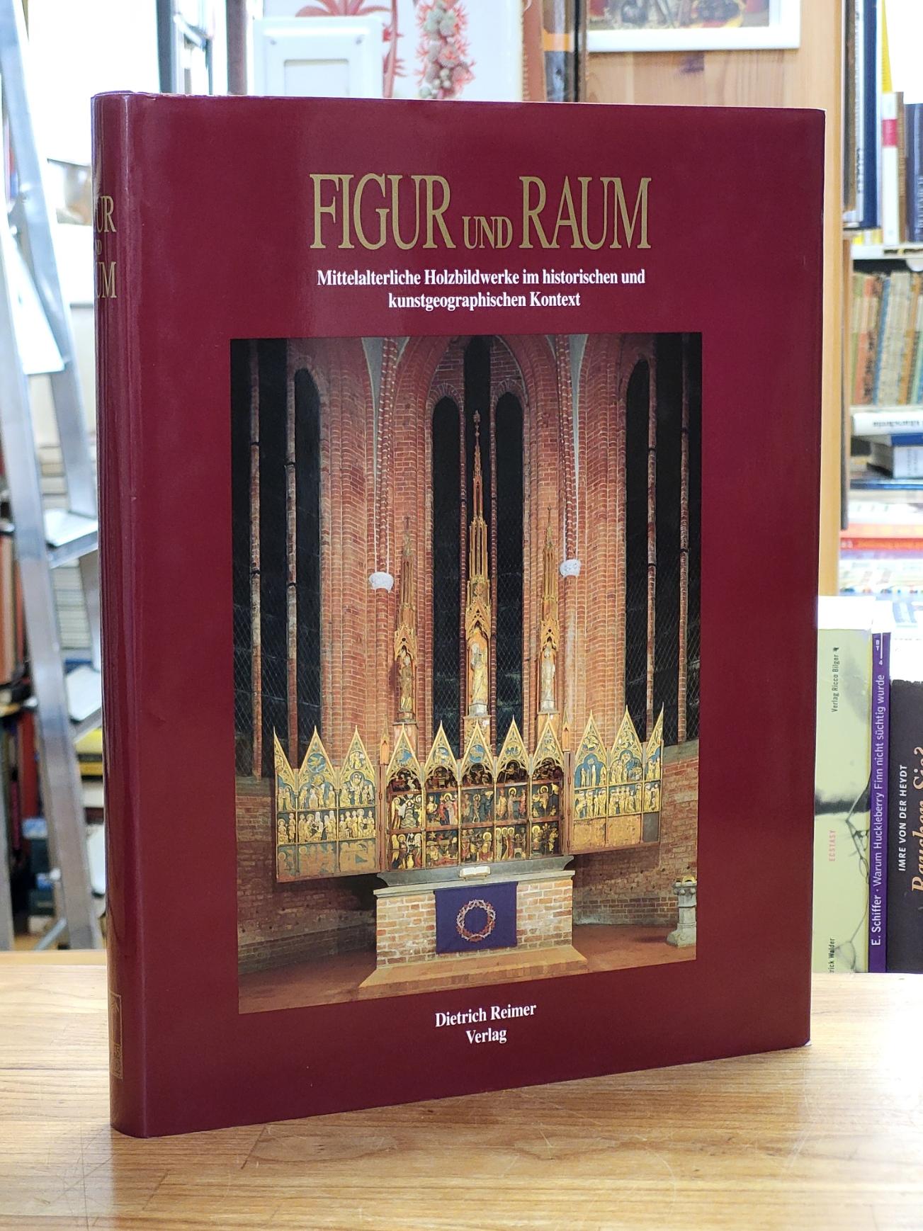Albrecht, Figur und Raum – Mittelalterliche Holzbildwerke im historischen und ku Albrecht, Figur und Raum – Mittelalterliche Holzbildwerke im historischen und ku
